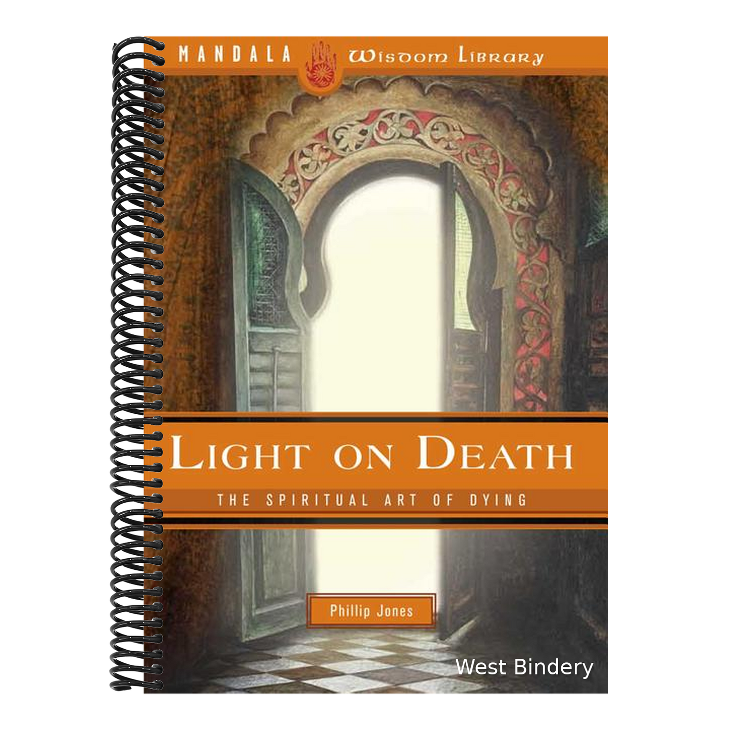 Light on Death: The Spiritual Art of Dying