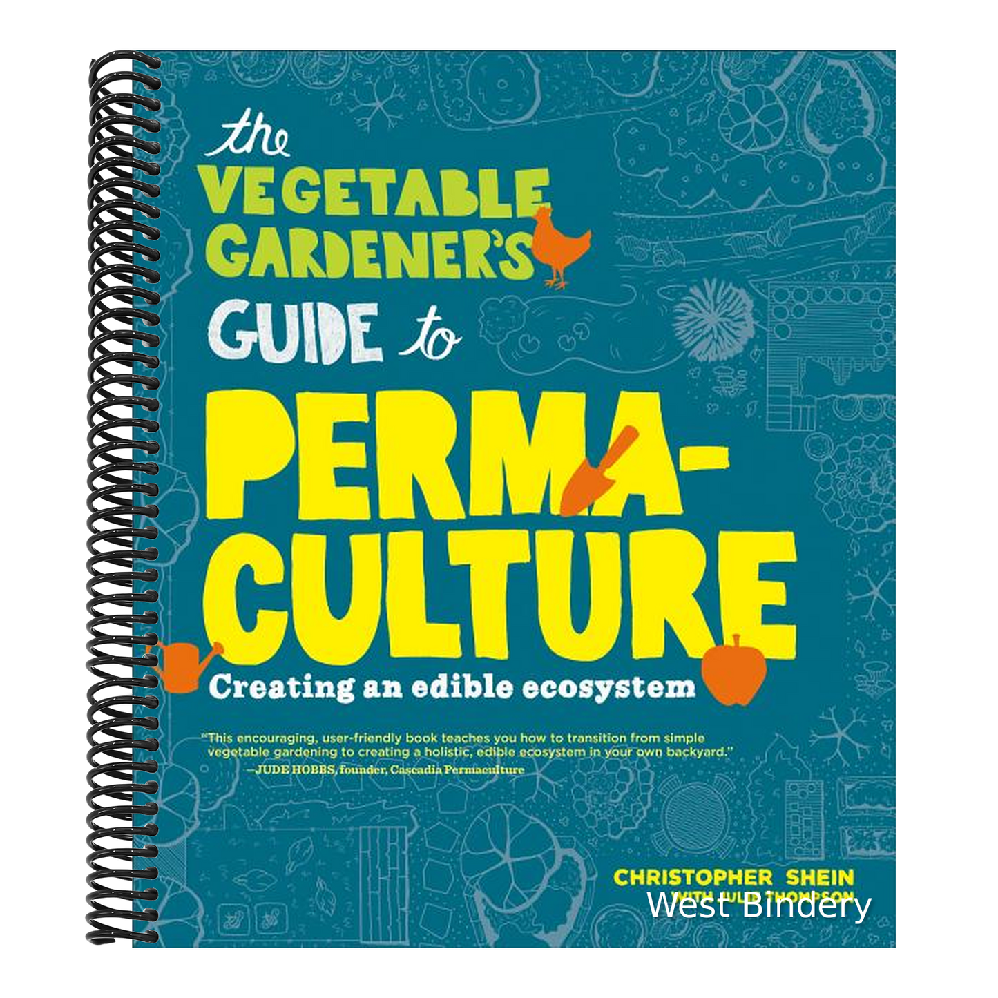 The Vegetable Gardener's Guide to Permaculture: Creating an Edible Ecosystem