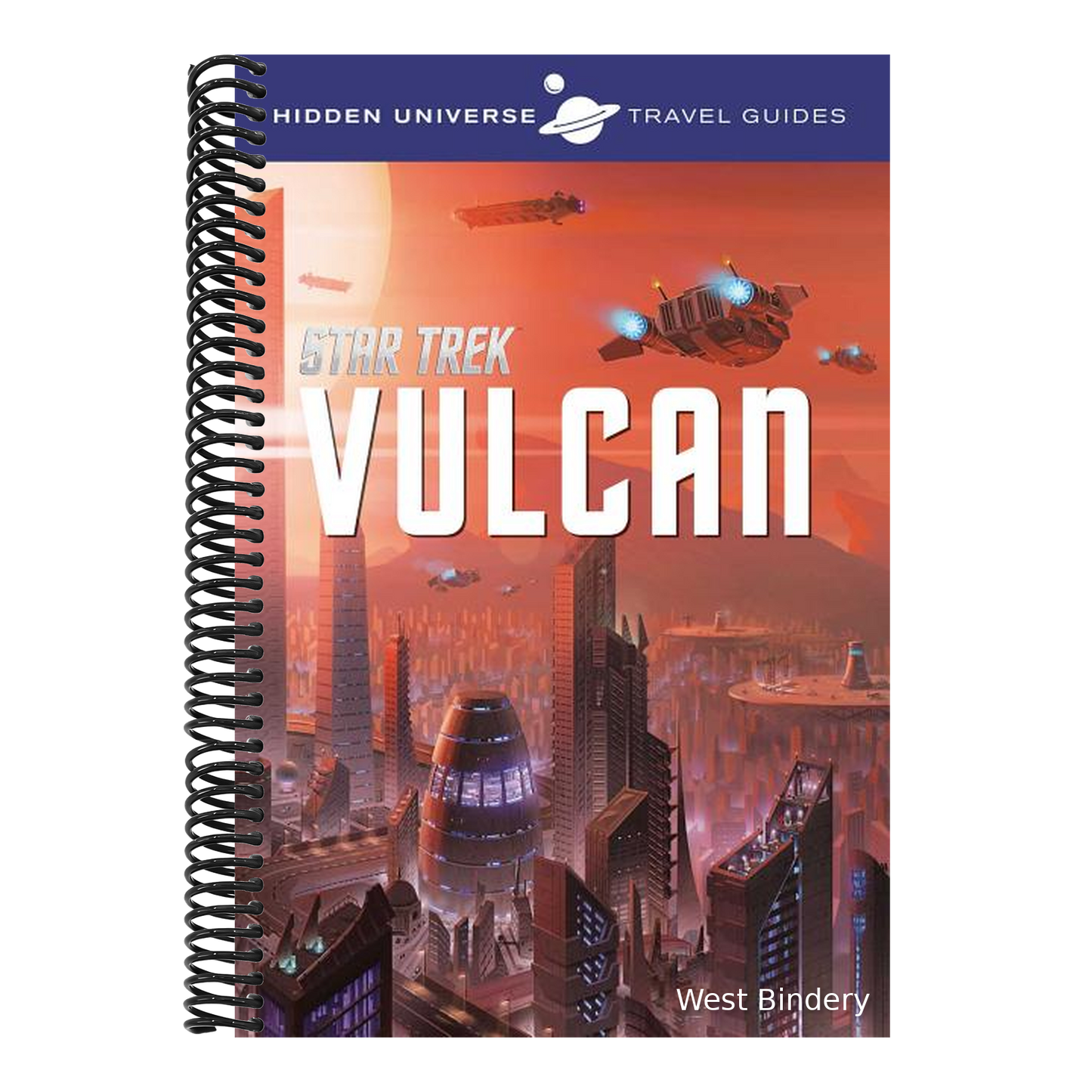 Hidden Universe Travel Guides: Star Trek: Vulcan