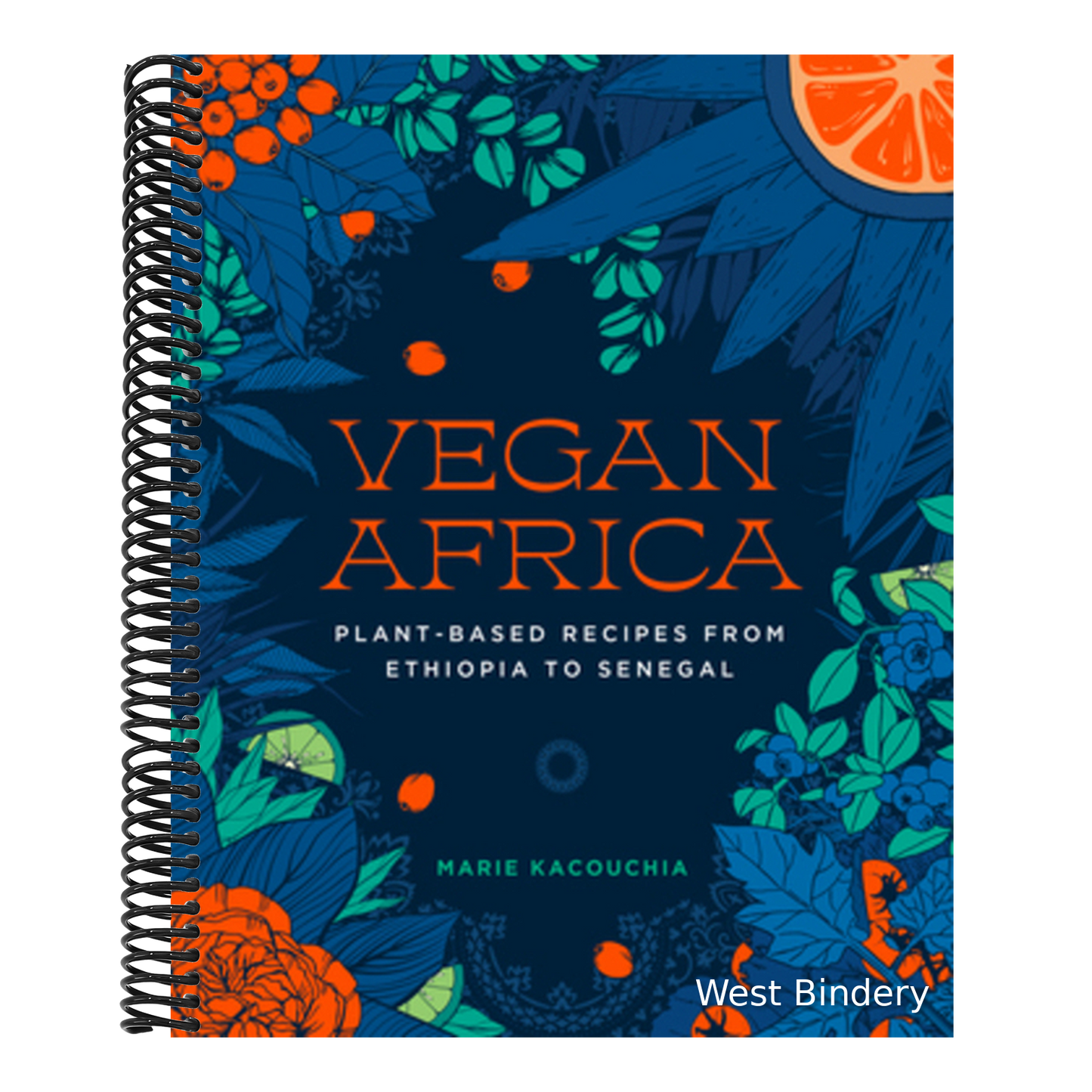Vegan Africa: Plant-Based Recipes from Ethiopia to Senegal
