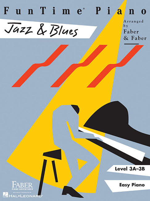 Funtime Piano: Jazz and Blues - Level 3a 3b Sheet Music for Students Piano Songbook for Early Intermediate Players Classic Jazz and Blues Arrangements