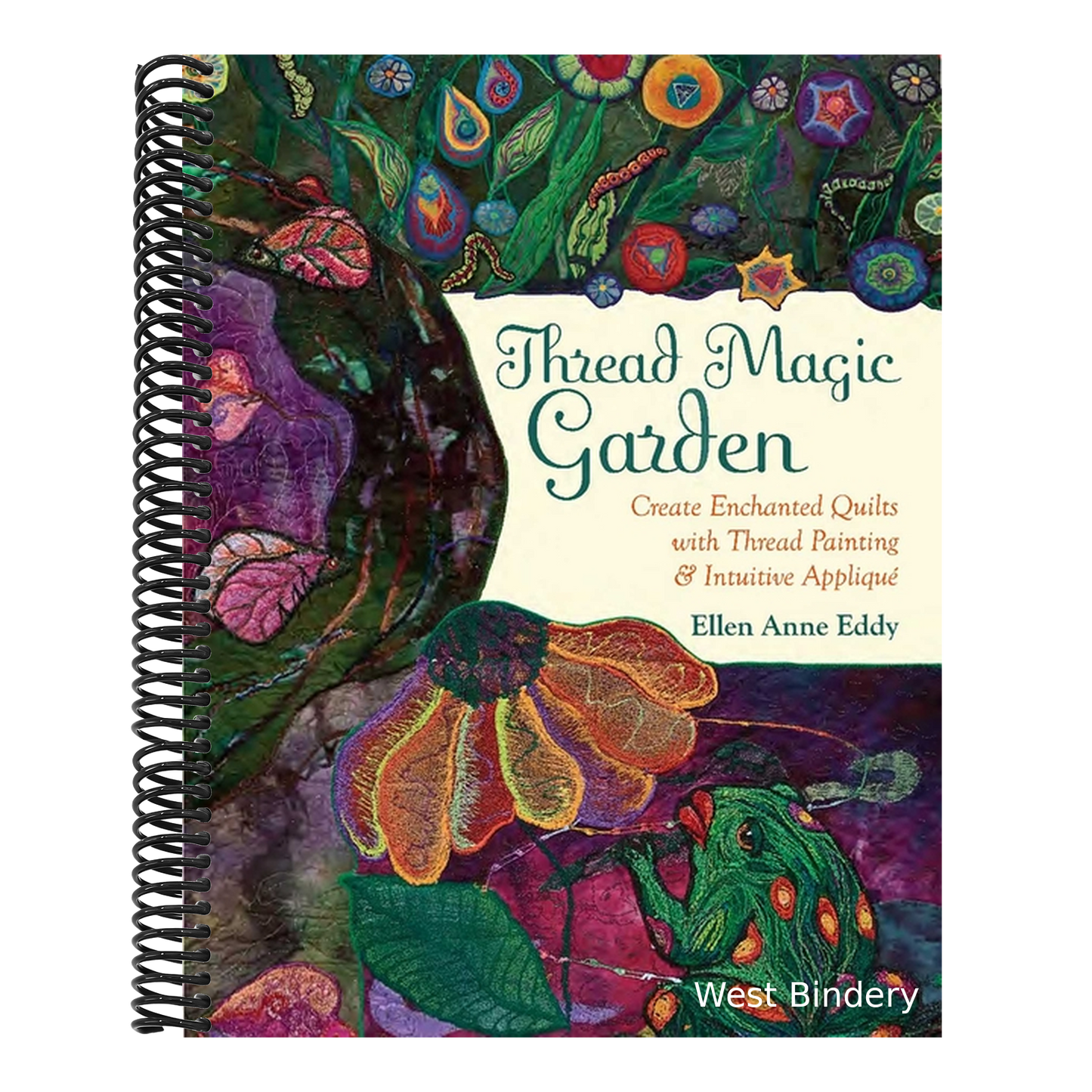 Thread Magic: The Enchanted World of Ellen Anne Eddy