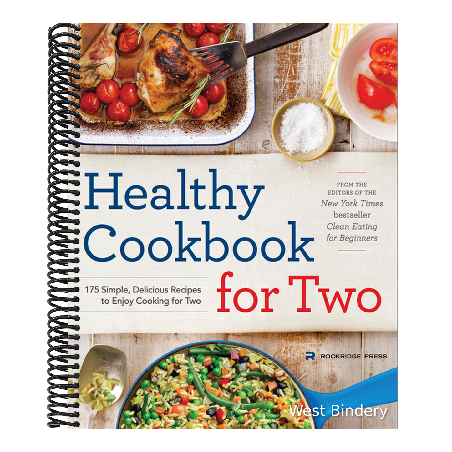 Healthy Cookbook for Two: 175 Simple, Delicious Recipes to Enjoy Cooking for Two
