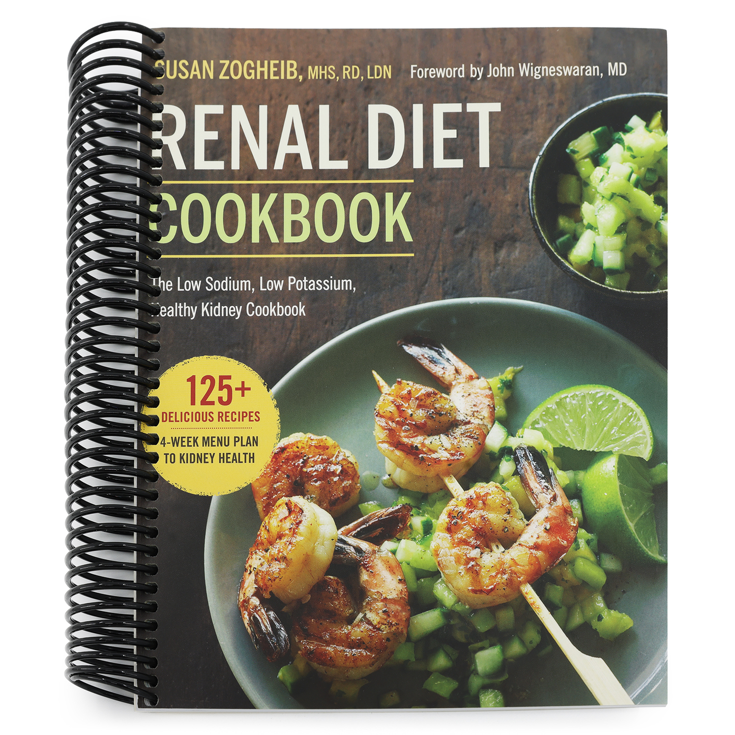 Renal Diet Cookbook: The Low Sodium, Low Potassium, Healthy Kidney Cookbook (Spiral Bound)