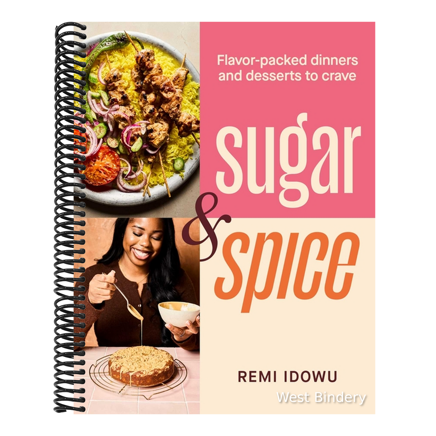 Sugar & Spice: Flavor-Packed Dinners and Desserts to Crave (Not for Online)