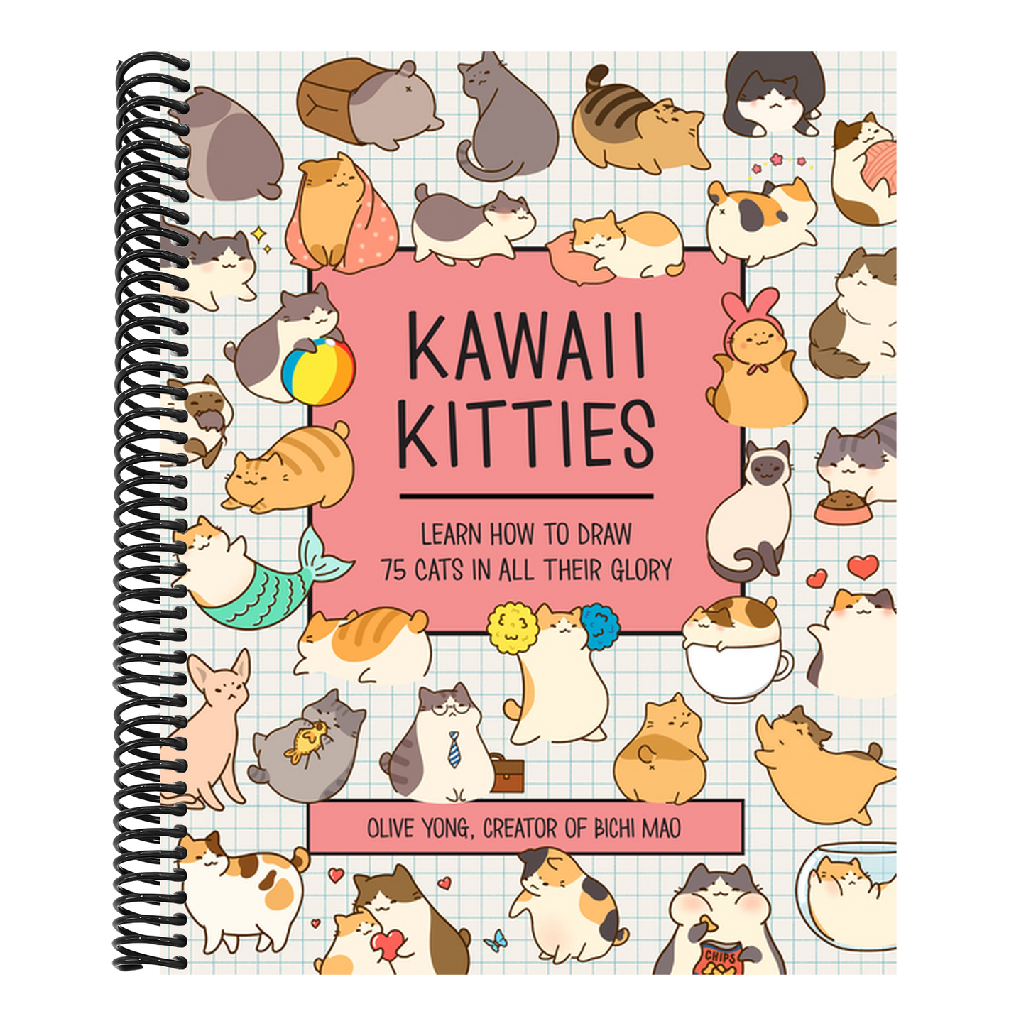 Kawaii Kitties: Learn How to Draw 75 Cats in All Their Glory (Kawaii Doodle #6) (Spiral Bound)