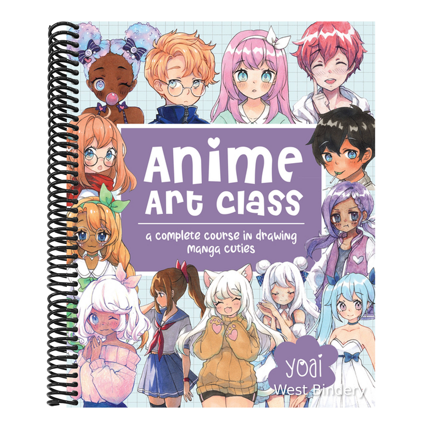 Anime Art Class: A Complete Course in Drawing Manga Cuties