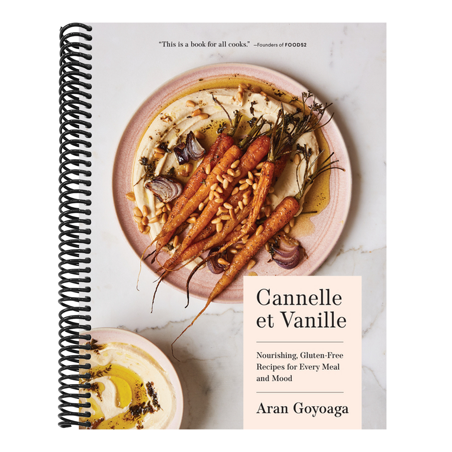 Cannelle Et Vanille: Nourishing, Gluten-Free Recipes for Every Meal and Mood (Cannelle Et Vanille)