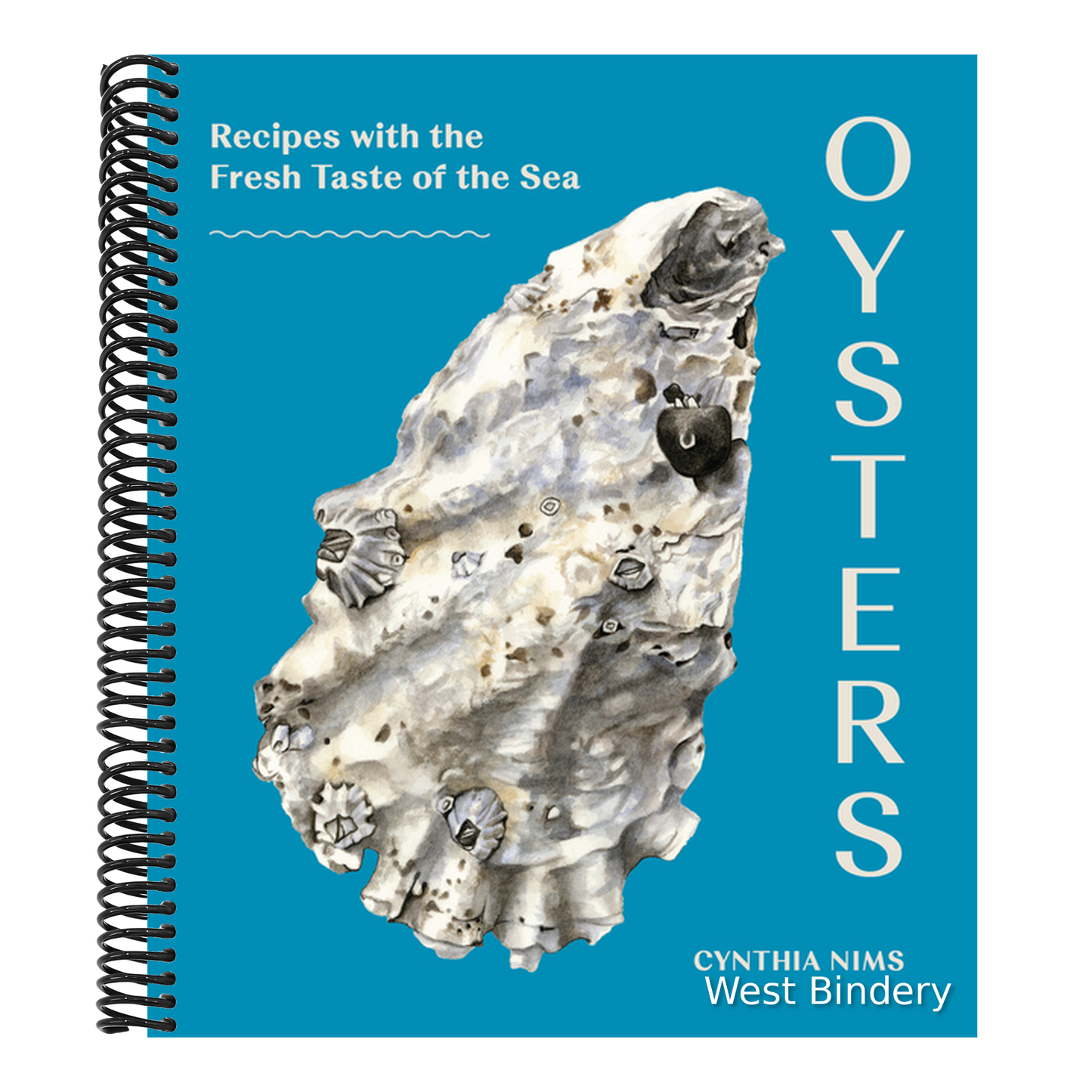 Oysters: Recipes with the Fresh Taste of the Sea (a Seafood Cookbook)