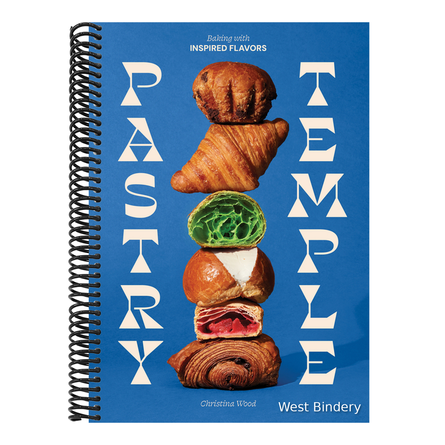 Pastry Temple: Baking with Inspired Flavors (a Pastry Cookbook for Croissant, Brioche, and Puff Pastry)
