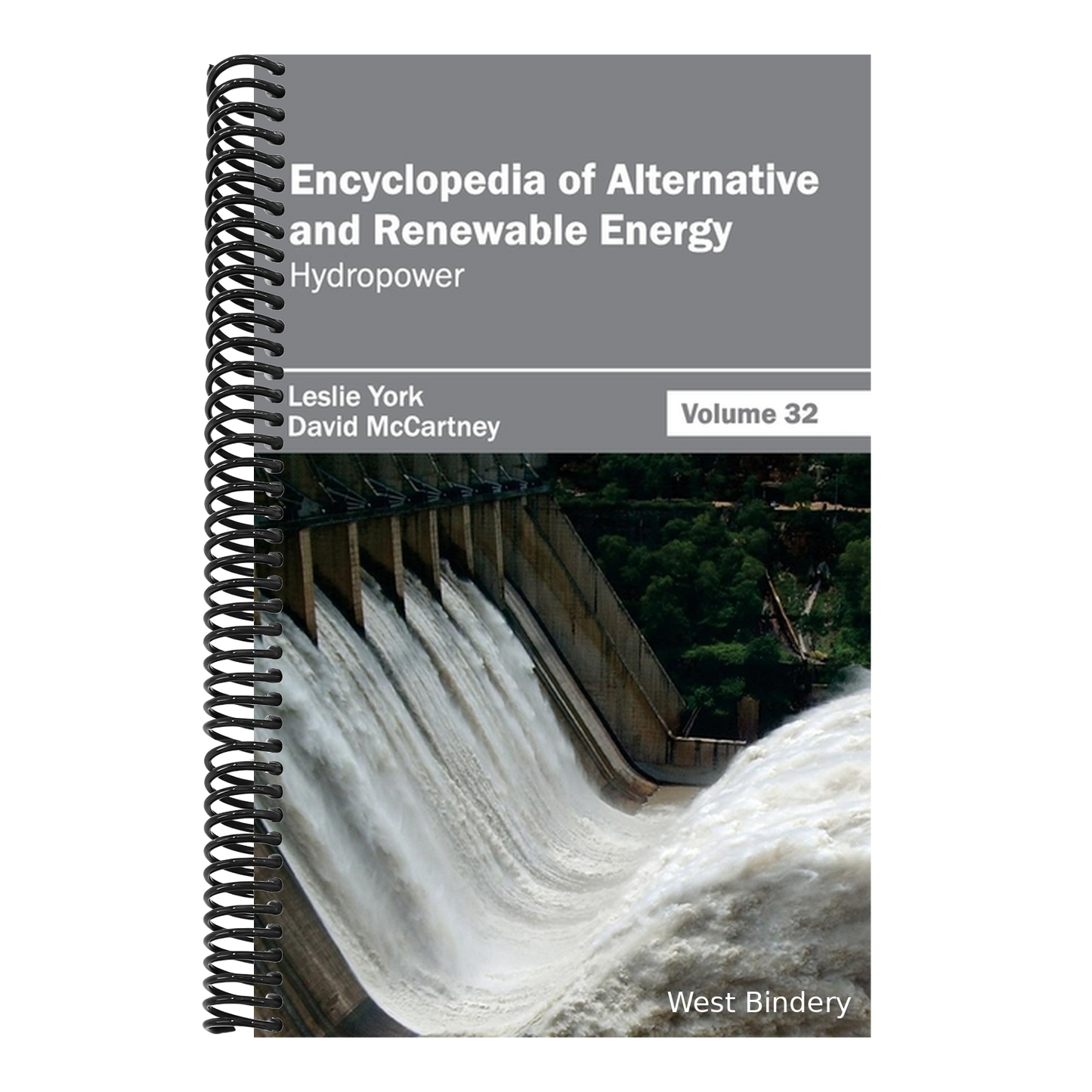 Encyclopedia of Alternative and Renewable Energy: Volume 32 (Hydropower)
