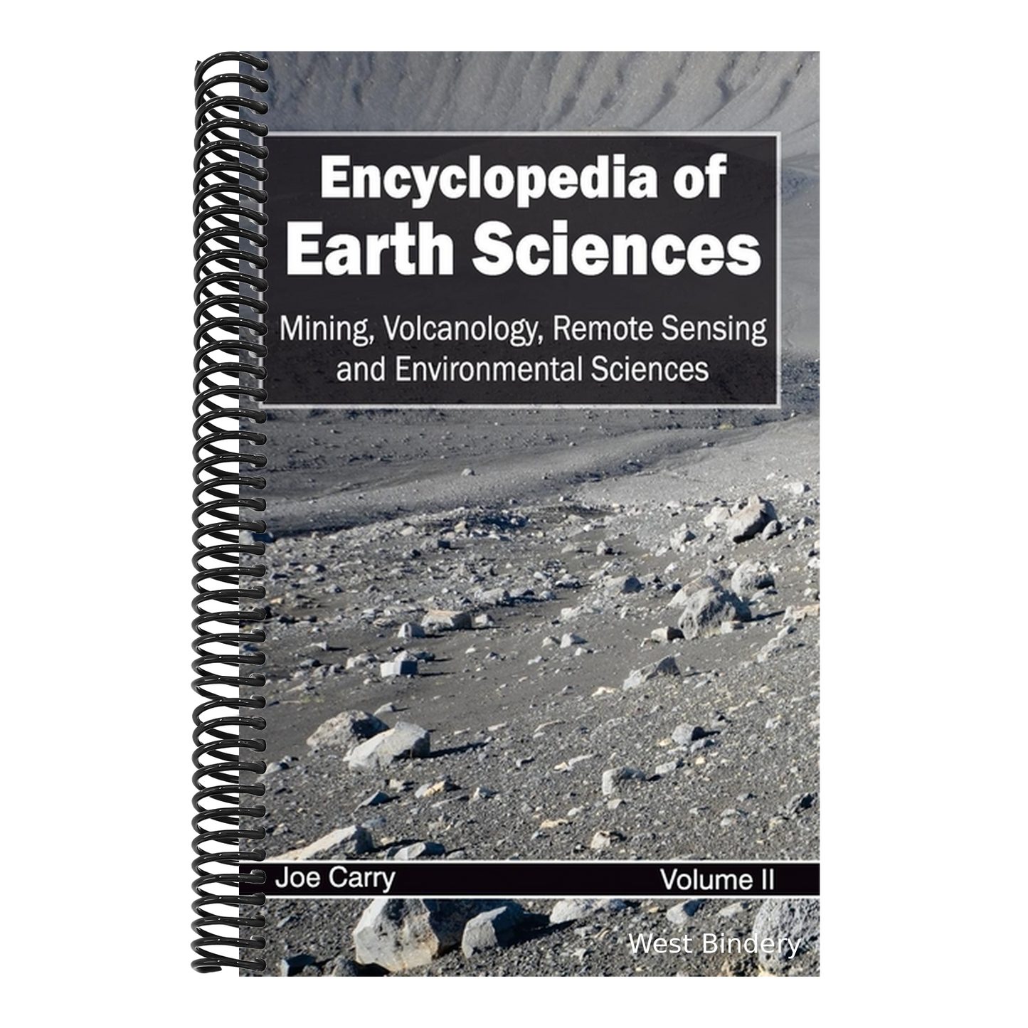 Encyclopedia of Earth Sciences: Volume II (Mining, Volcanology, Remote Sensing and Environmental Sciences)