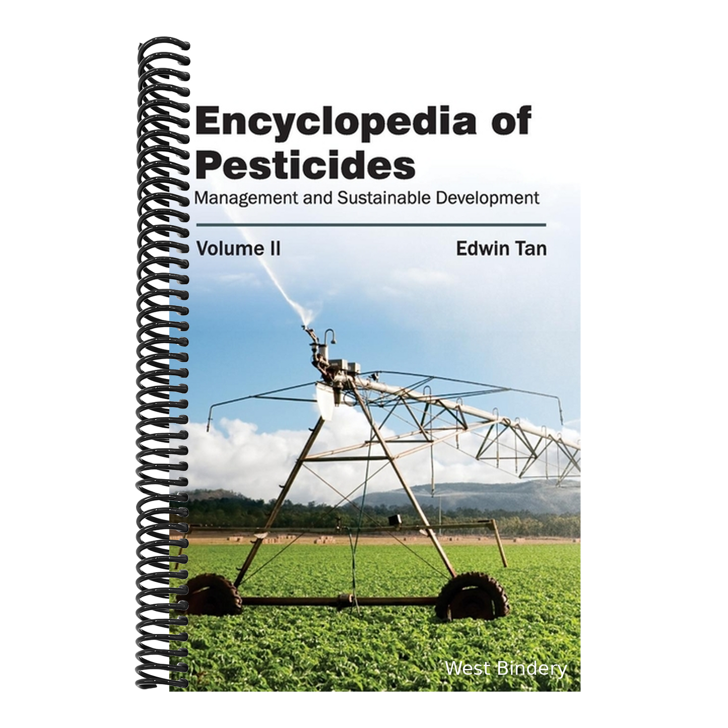 Encyclopedia of Pesticides: Volume II (Management and Sustainable Development)