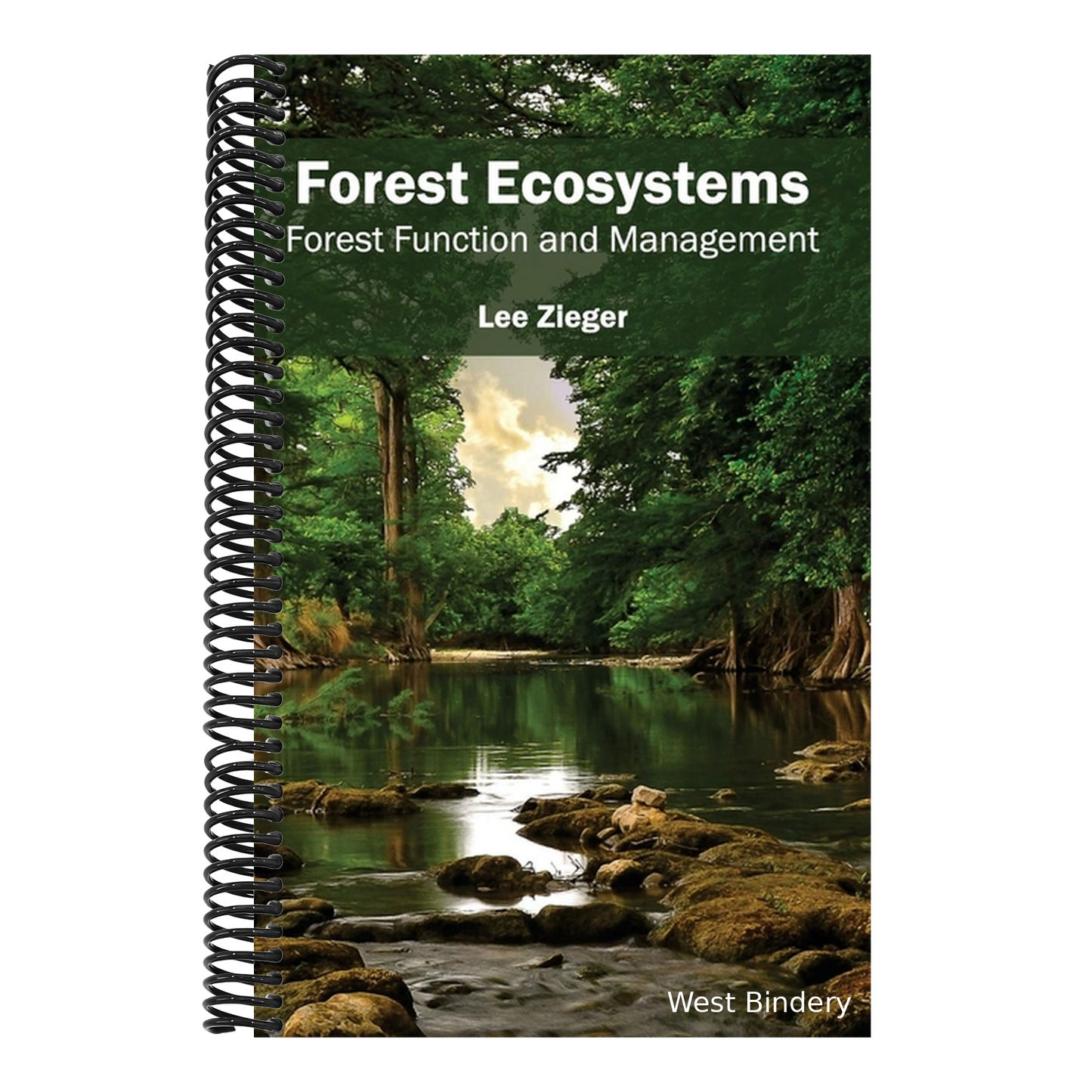 Forest Ecosystems: Forest Function and Management