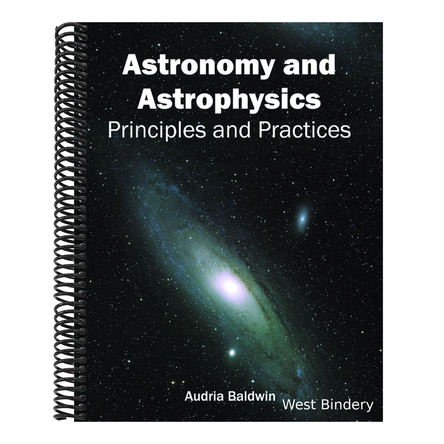 Astronomy and Astrophysics: Principles and Practices