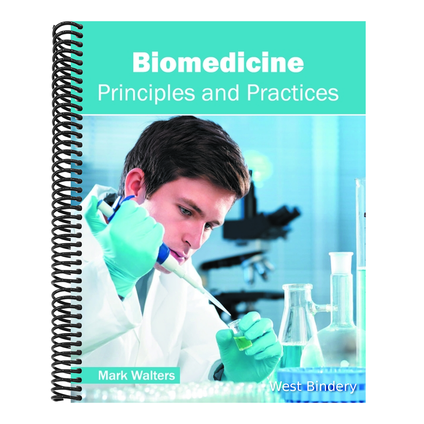 Biomedicine: Principles and Practices