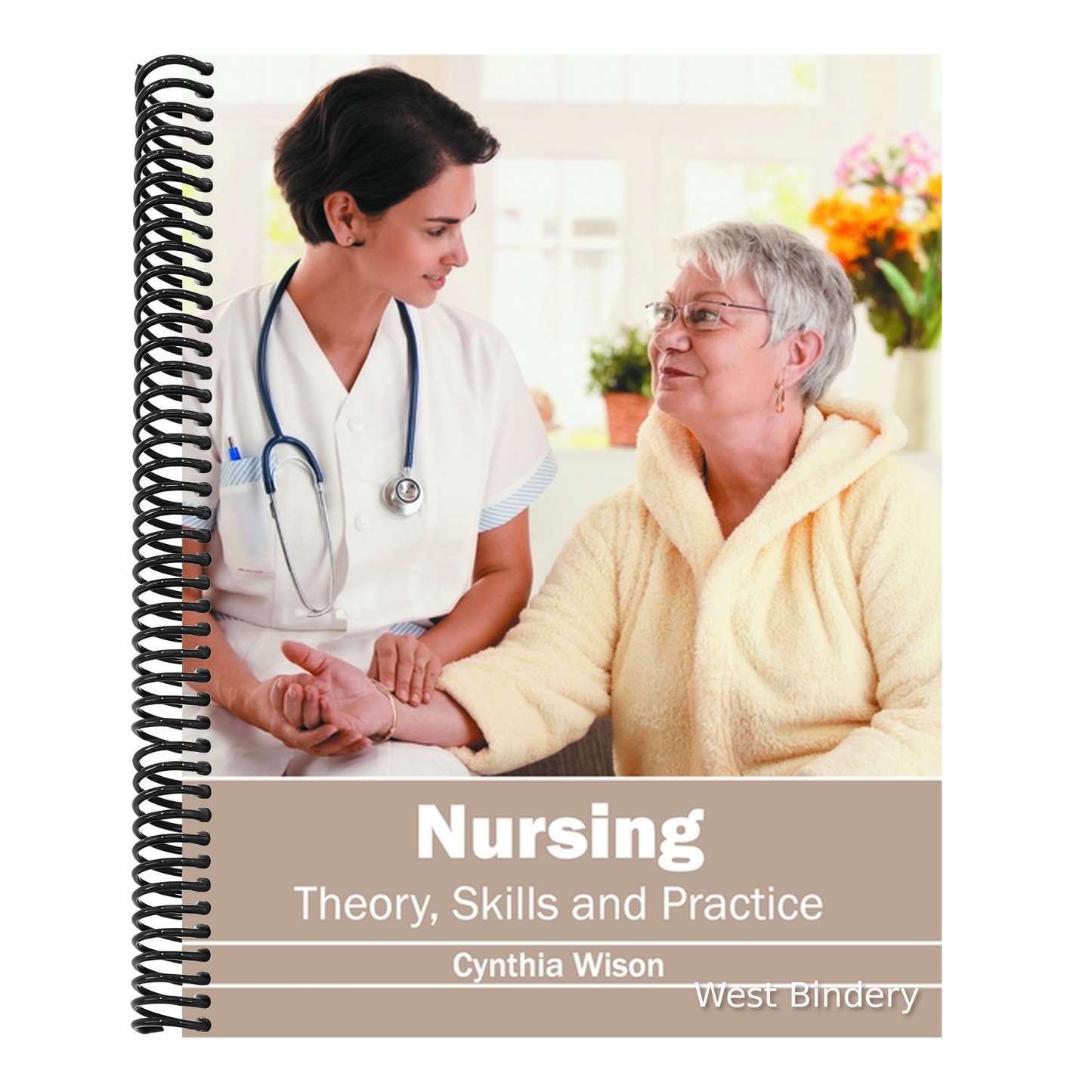 Nursing: Theory, Skills and Practice