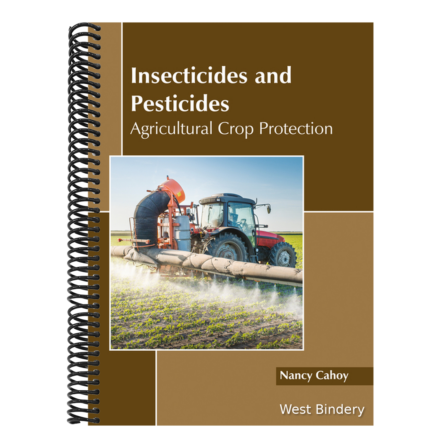 Insecticides and Pesticides: Agricultural Crop Protection