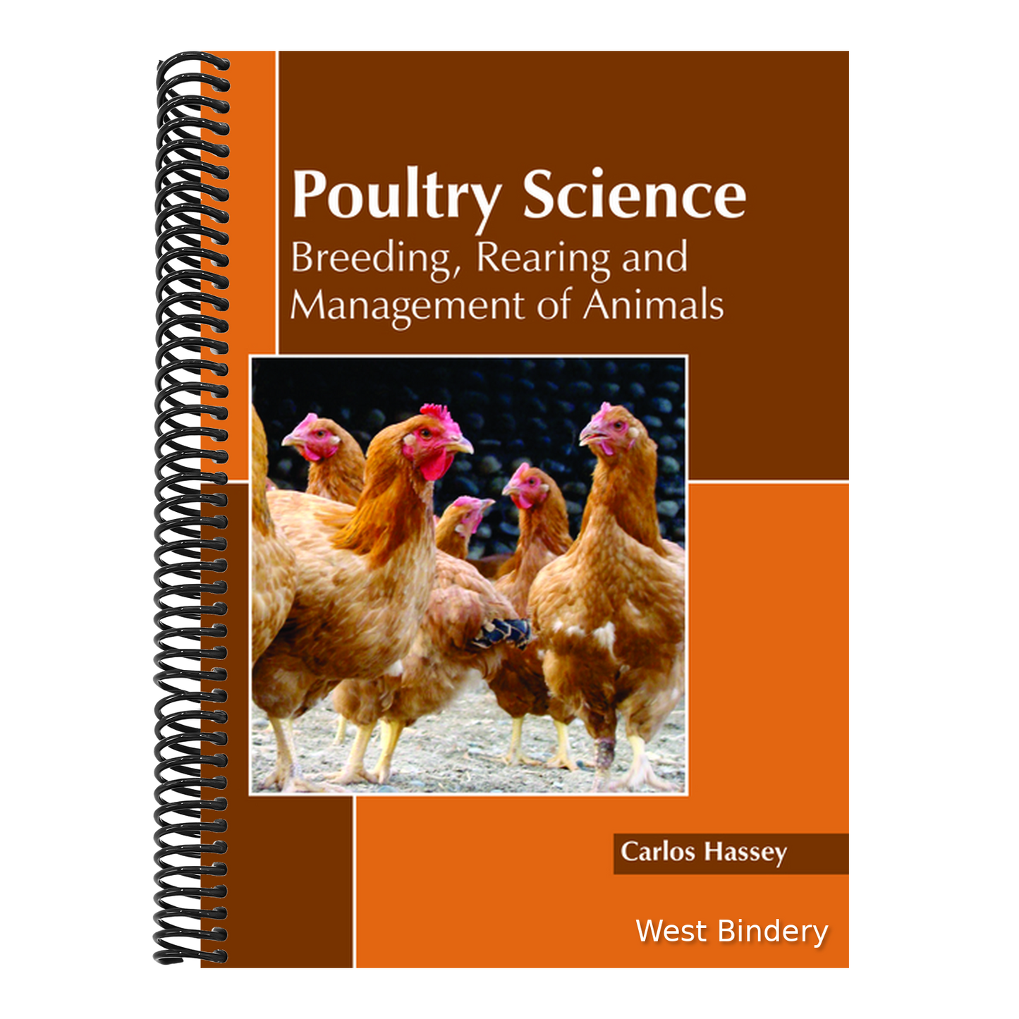 Poultry Science: Breeding, Rearing and Management of Animals