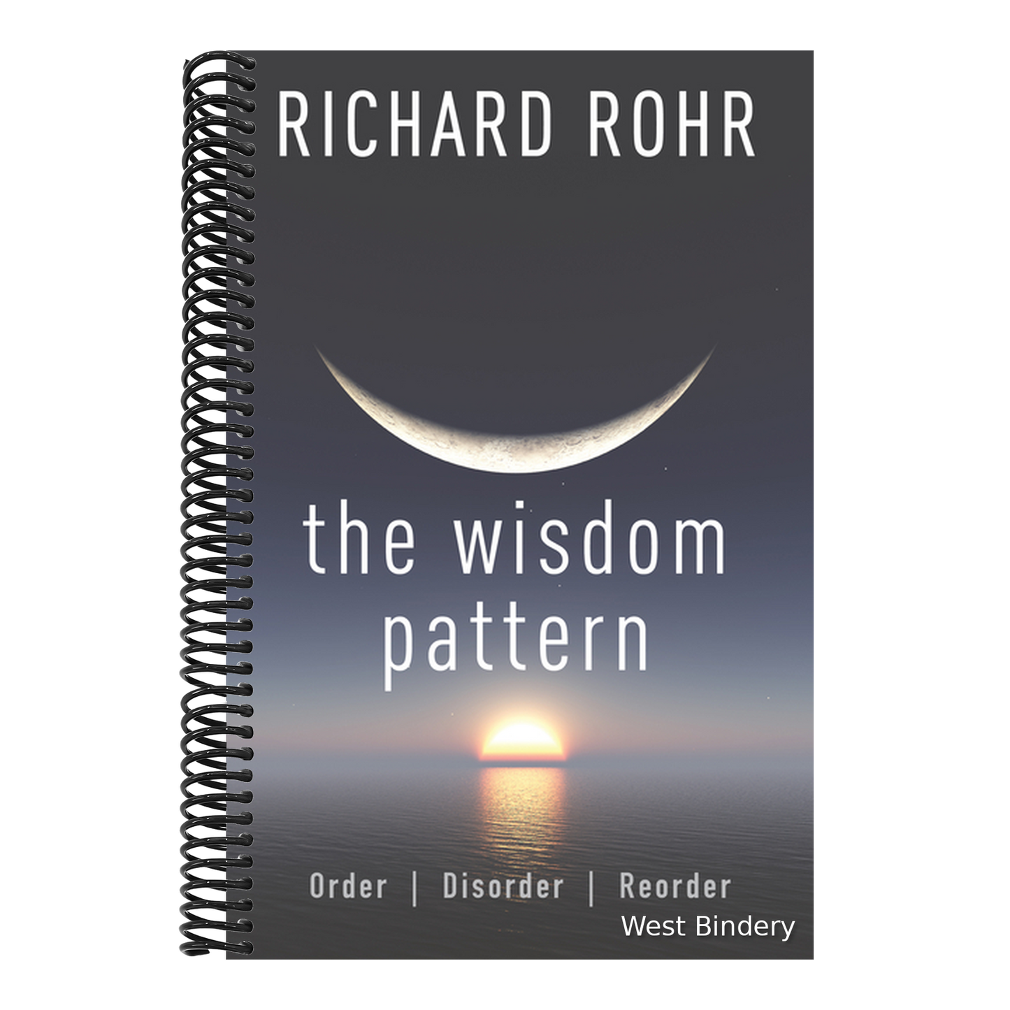 The Wisdom Pattern: Order, Disorder, Reorder