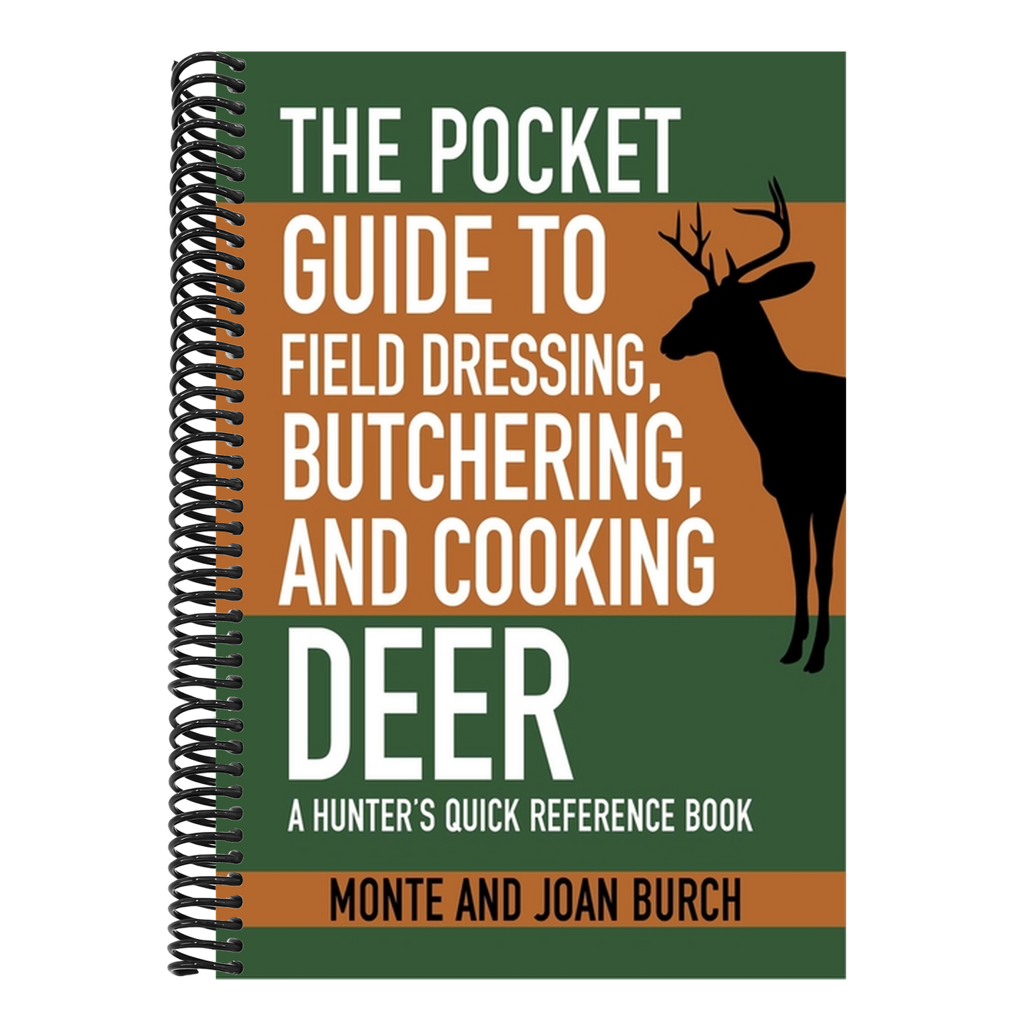 The Pocket Guide to Field Dressing, Butchering, and Cooking Deer: A Hunter's Quick Reference Book (Spiral Bound)