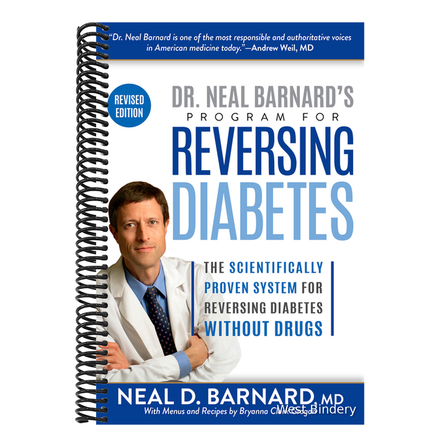 Dr. Neal Barnard's Program for Reversing Diabetes: The Scientifically Proven System for Reversing Diabetes Without Drugs