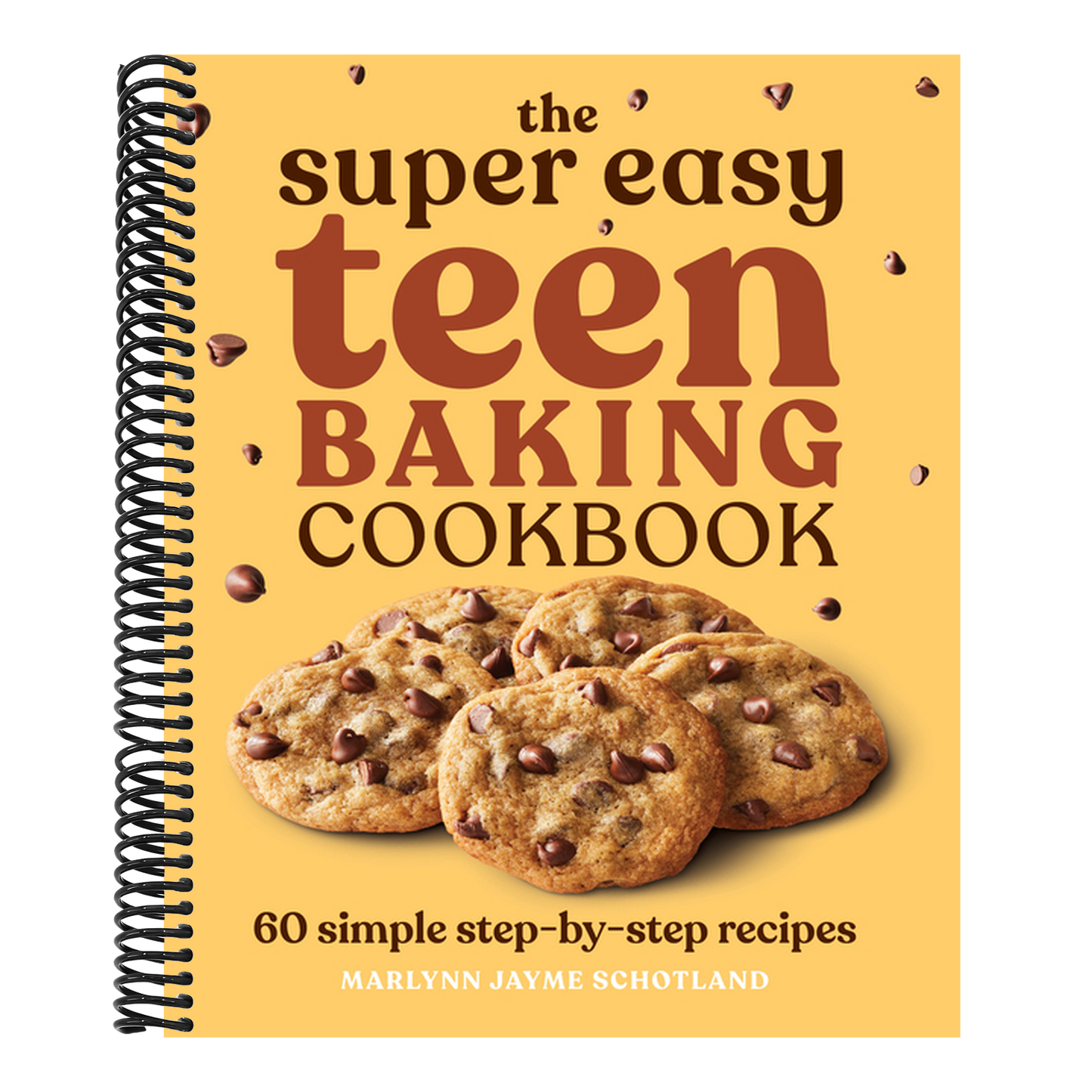 The Super Easy Teen Baking Cookbook: 60 Simple Step-By-Step Recipes (Super Easy Teen Cookbooks) (Spiral Bound)