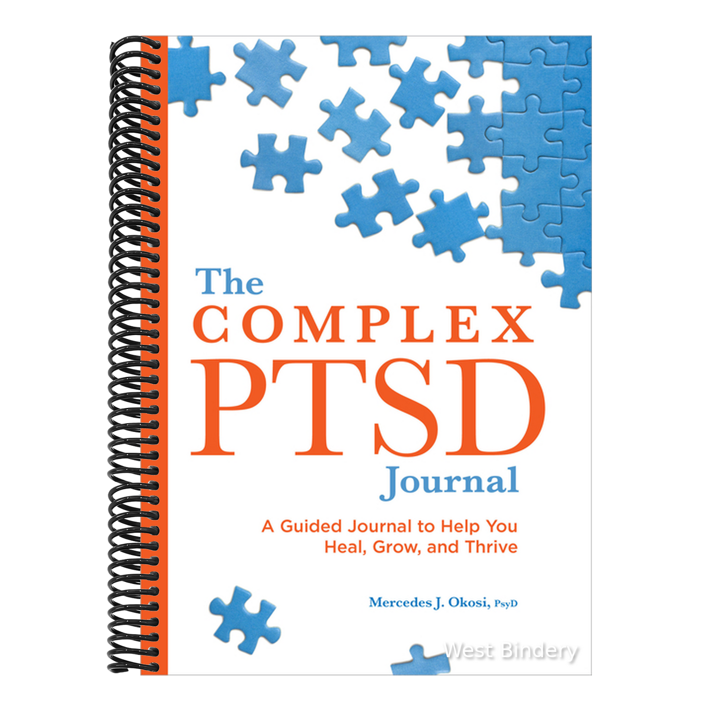 The Complex Ptsd Journal: A Guided Journal to Help You Heal, Grow, and Thrive