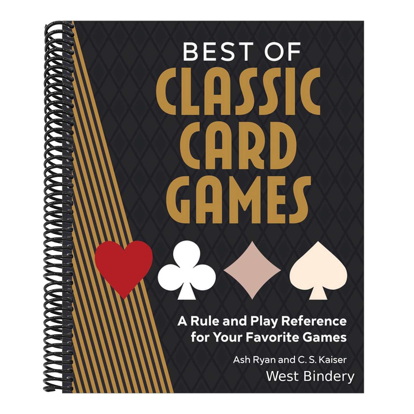 Best of Classic Card Games: A Rule and Play Reference for Your Favorite Games