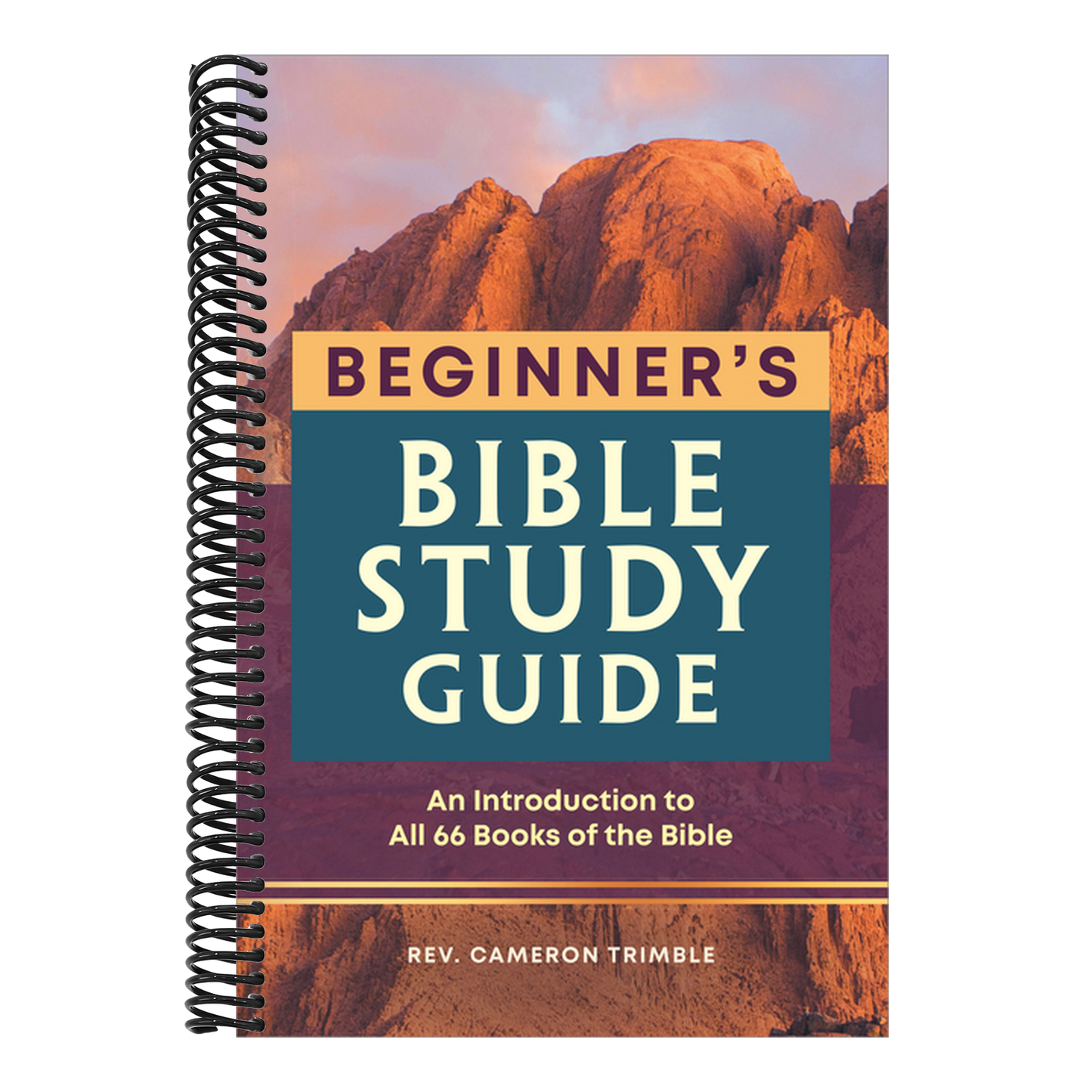 The Beginner's Bible Study Guide: An Introduction to All 66 Books of the Bible (Spiral Bound)
