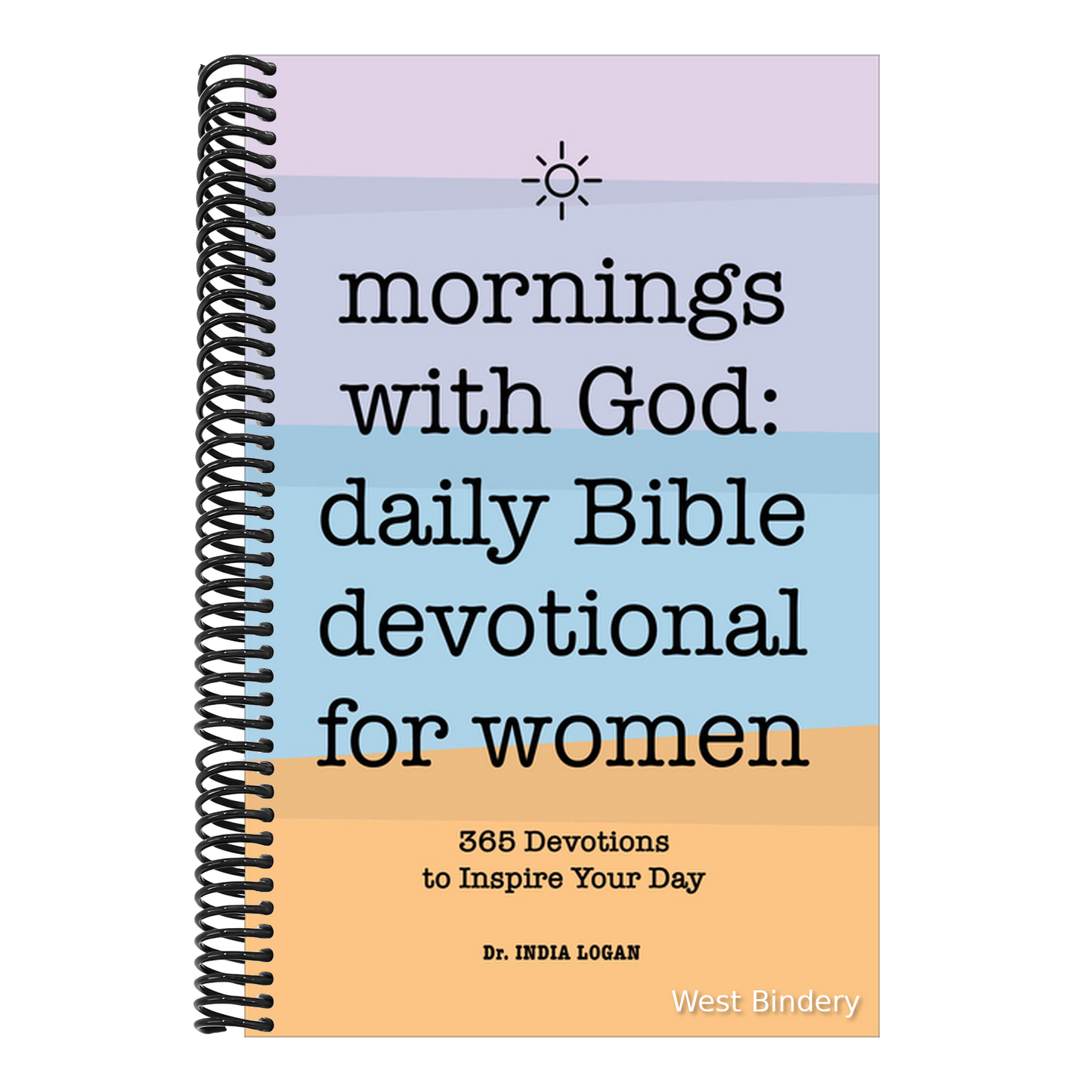 Mornings with God: Daily Bible Devotional for Women: 365 Devotions to Inspire Your Day