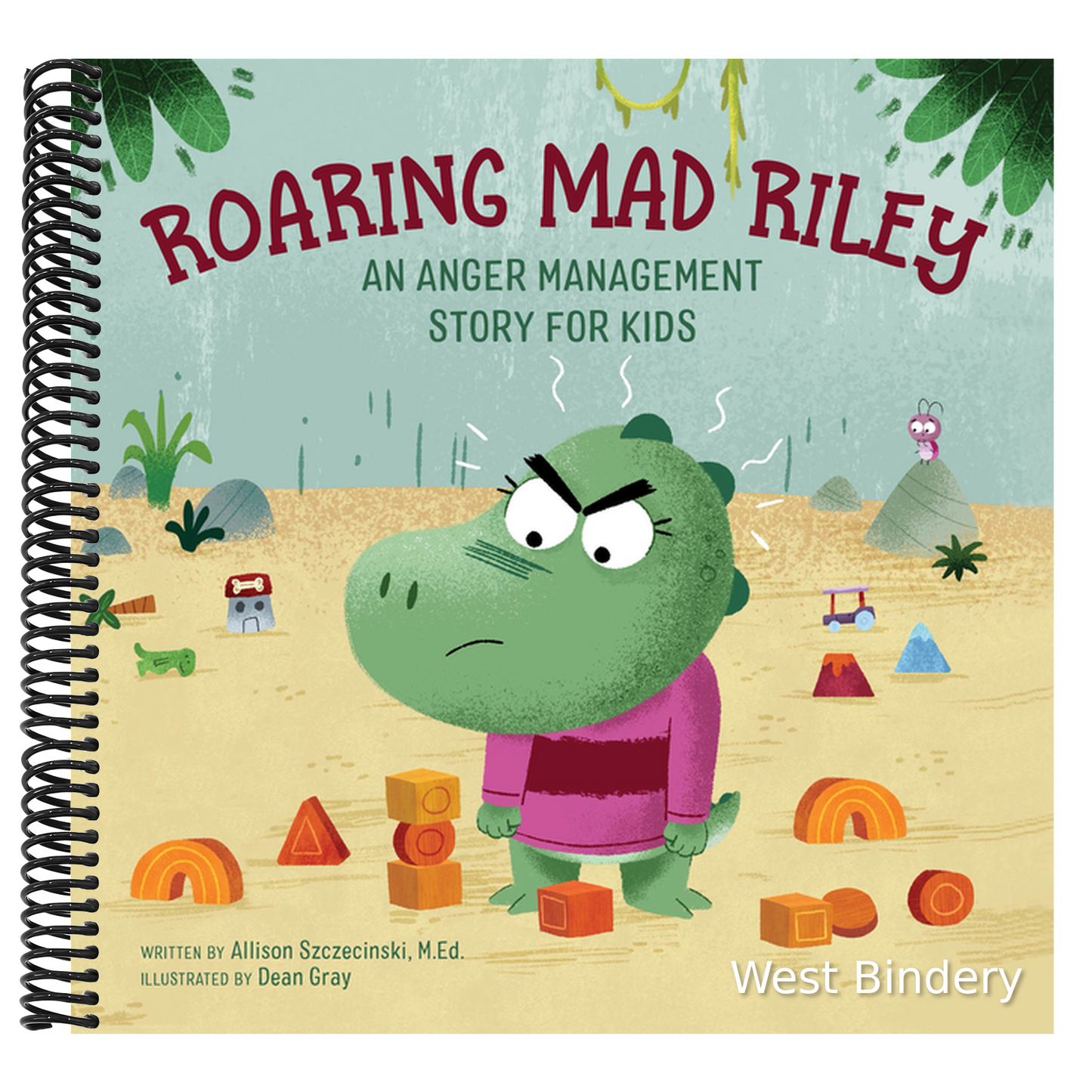 Roaring Mad Riley: An Anger Management Story for Kids