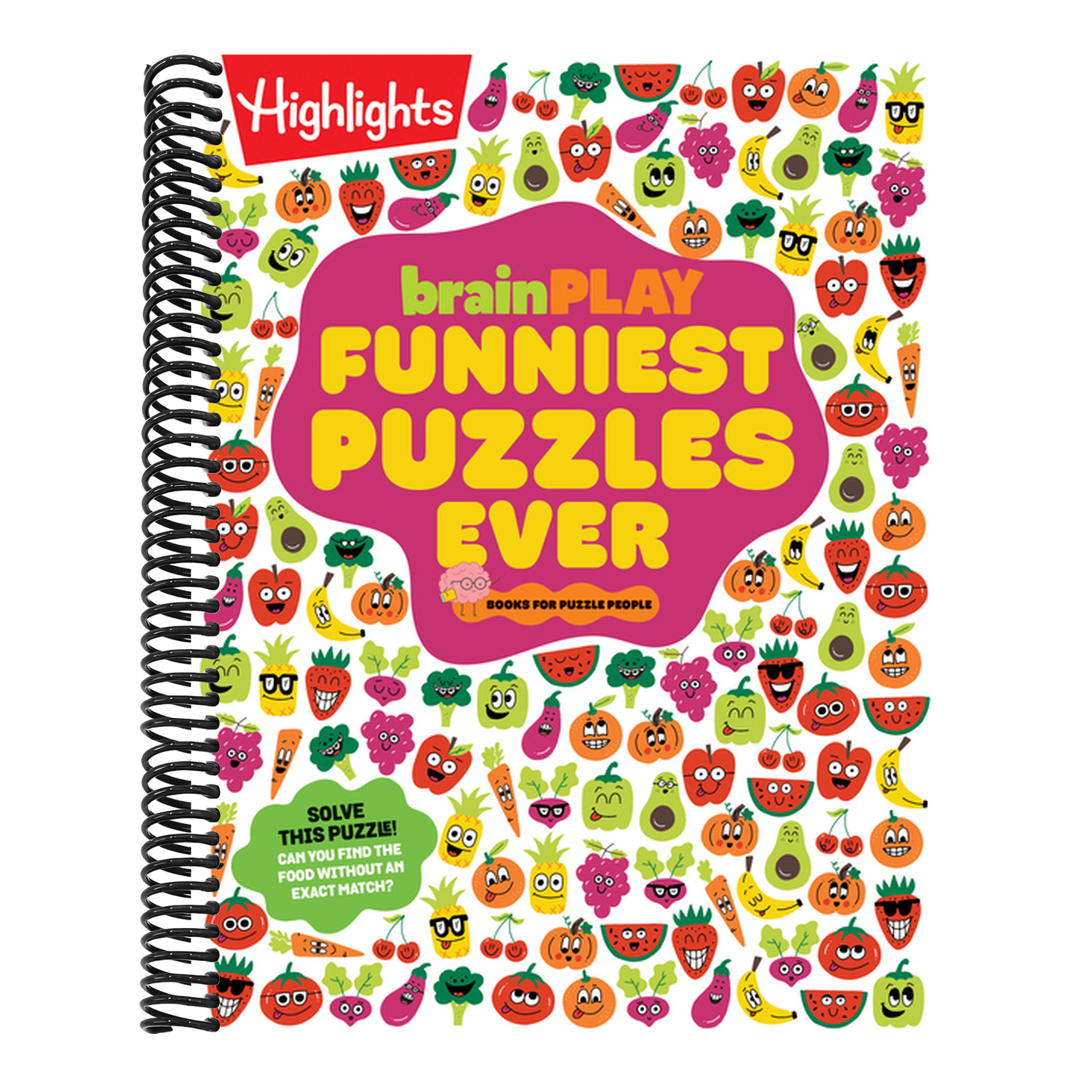 Brainplay Funniest Puzzles Ever: Over 200 Super Silly Brain Games, Wacky Activities and Hilarious Puzzles, Funny Gift for Kids Ages 7 and Up (Brainplay Puzzle Books) (Spiral Bound)