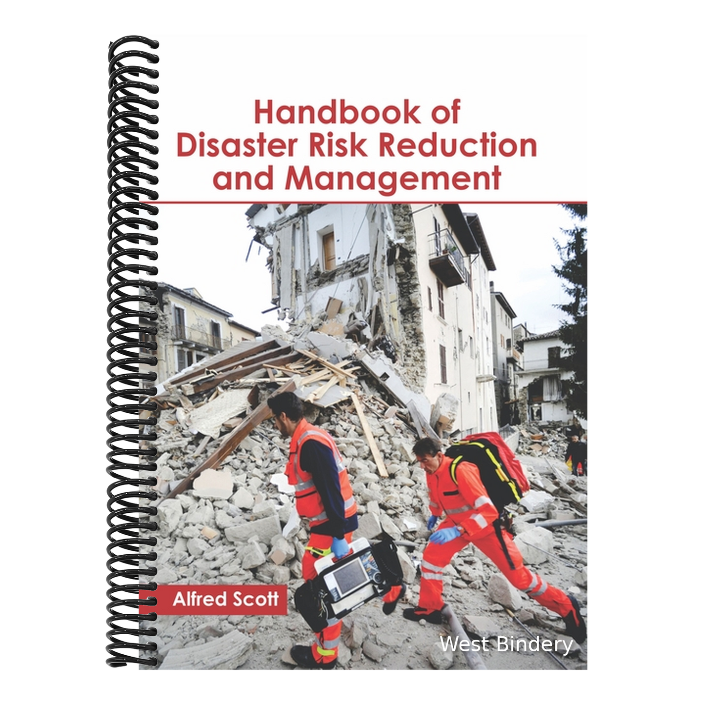 Handbook of Disaster Risk Reduction and Management