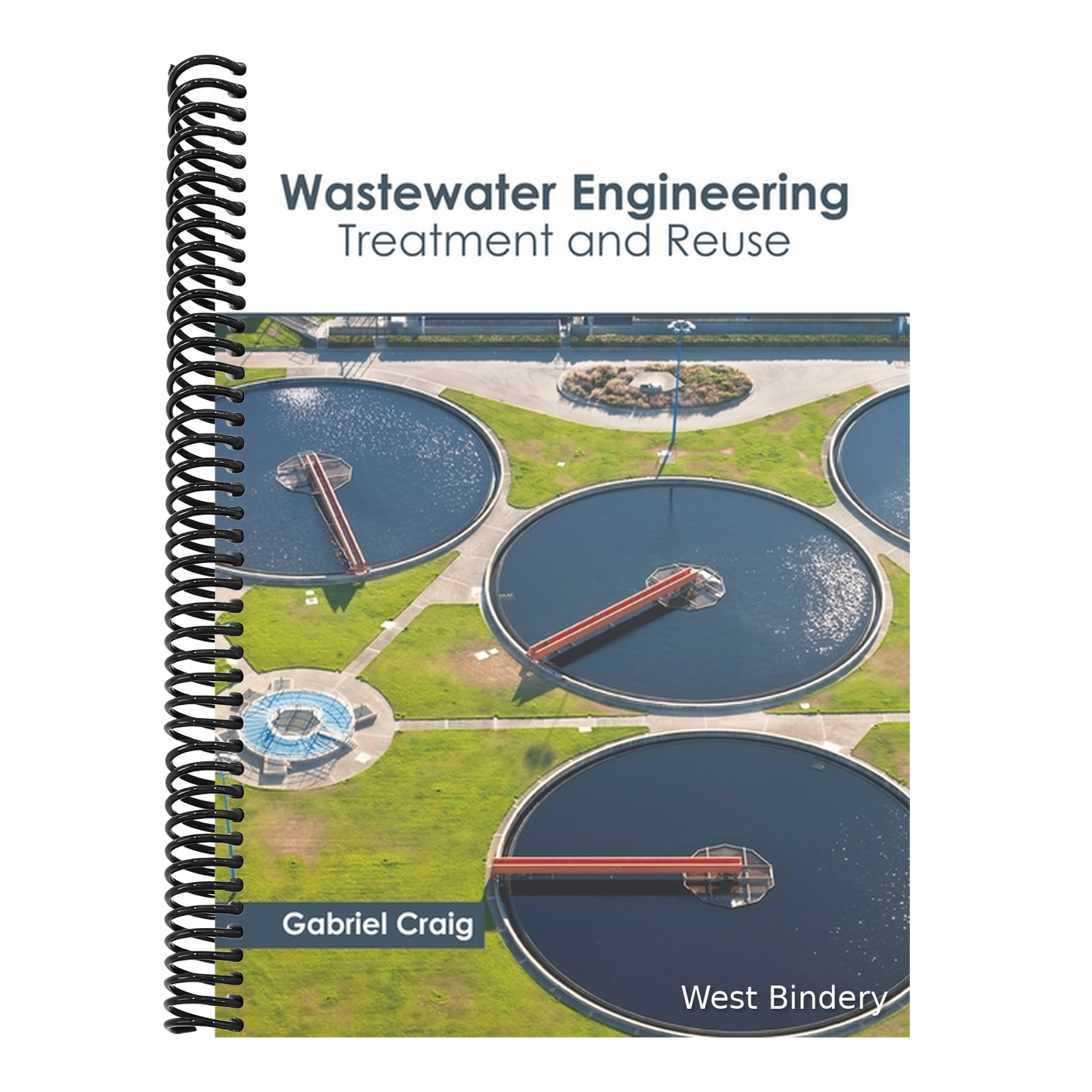 Wastewater Engineering: Treatment and Reuse