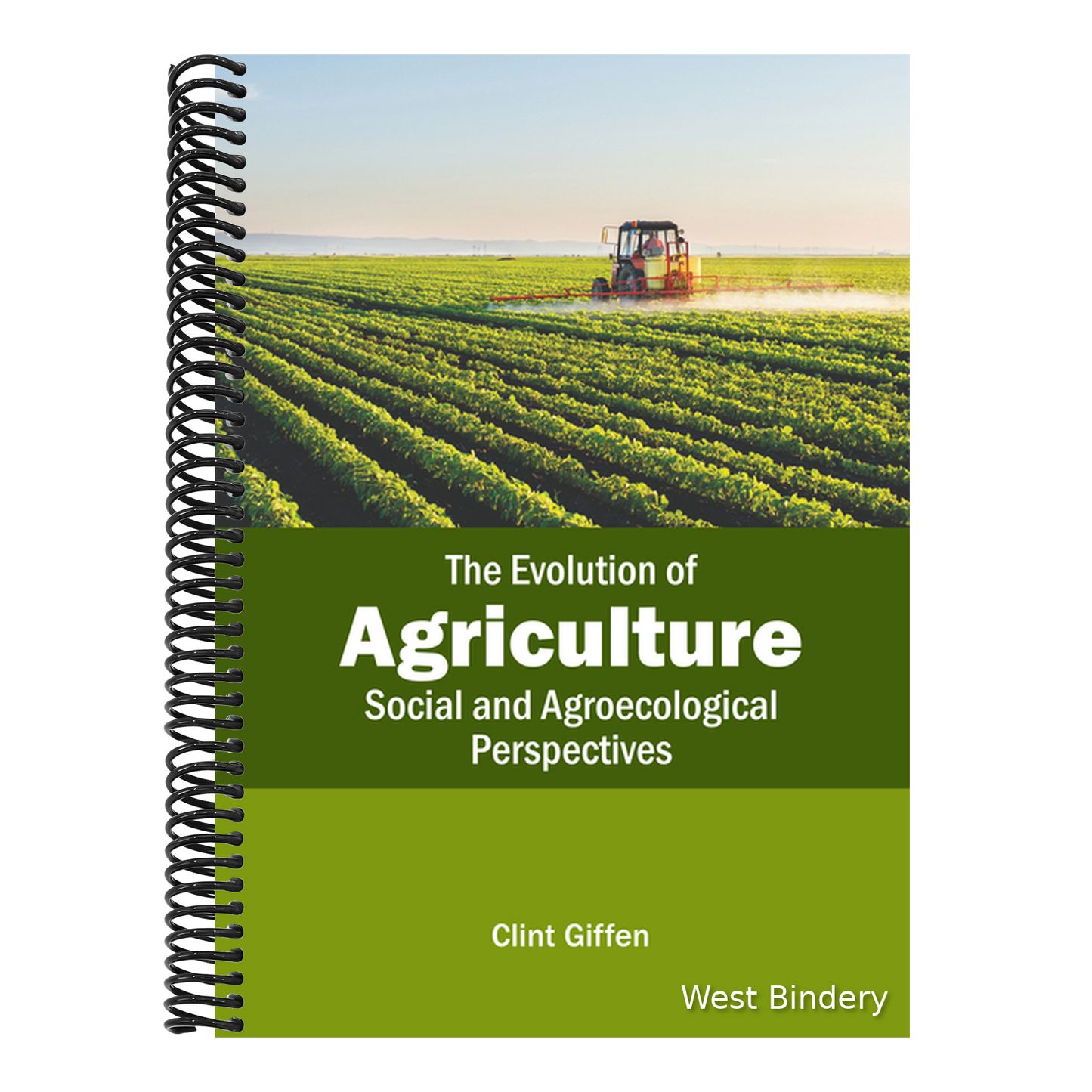 The Evolution of Agriculture: Social and Agroecological Perspectives