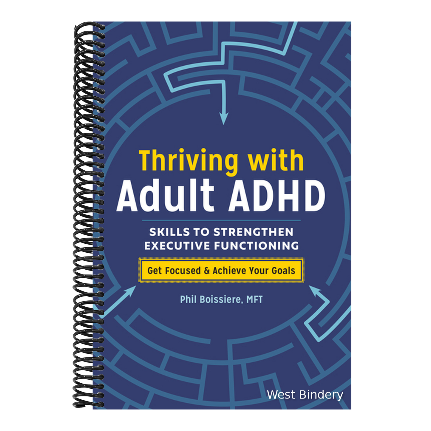 Thriving with Adult ADHD: Skills to Strengthen Executive Functioning