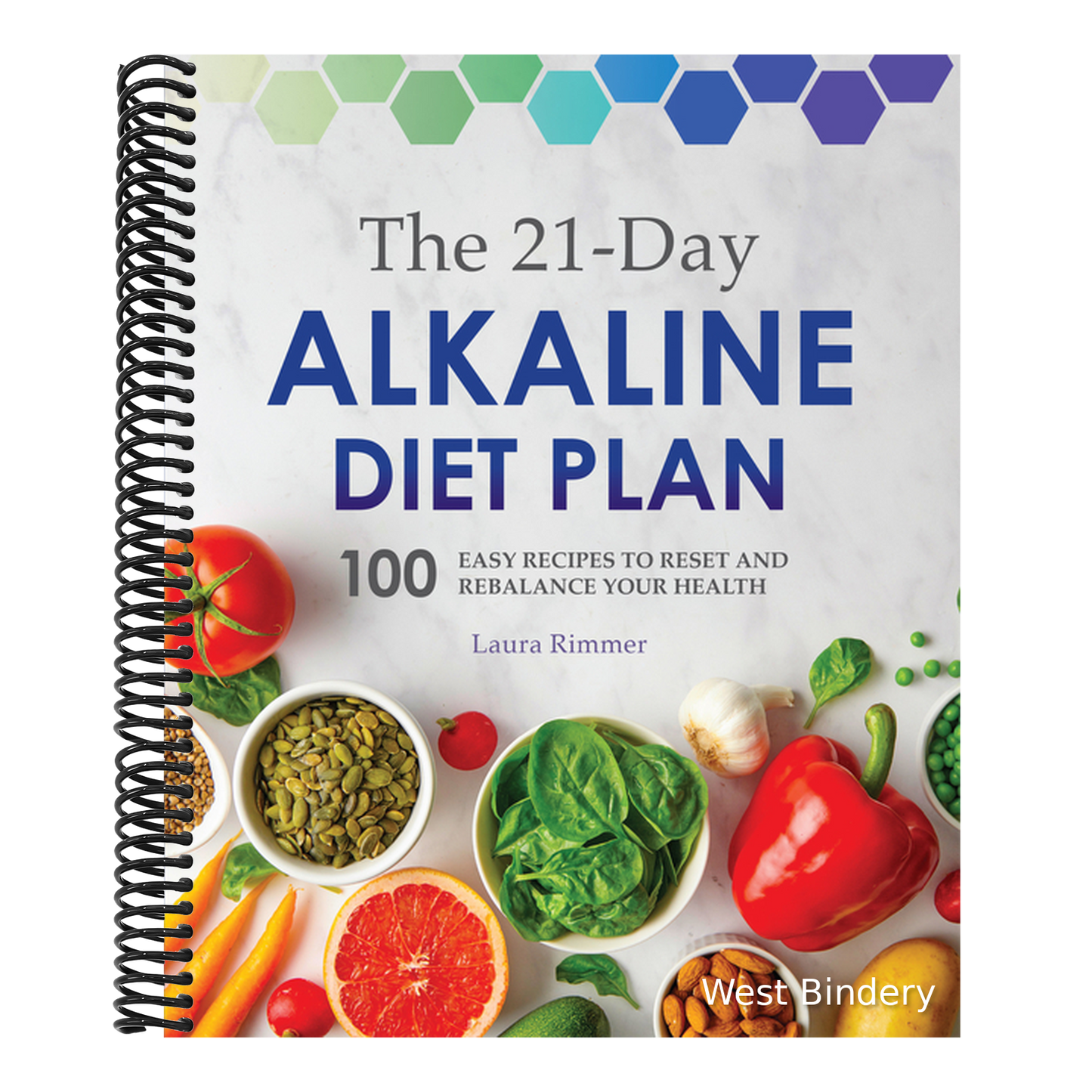 The 21-Day Alkaline Diet Plan: 100 Easy Recipes to Reset and Rebalance Your Health