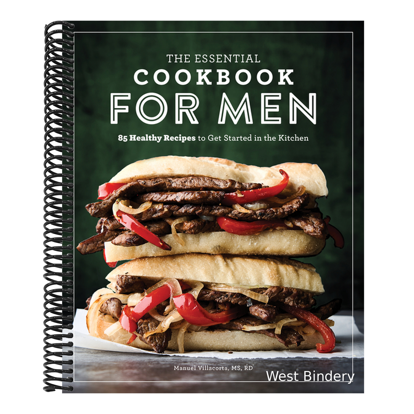 The Essential Cookbook for Men: 85 Healthy Recipes to Get Started in the Kitchen