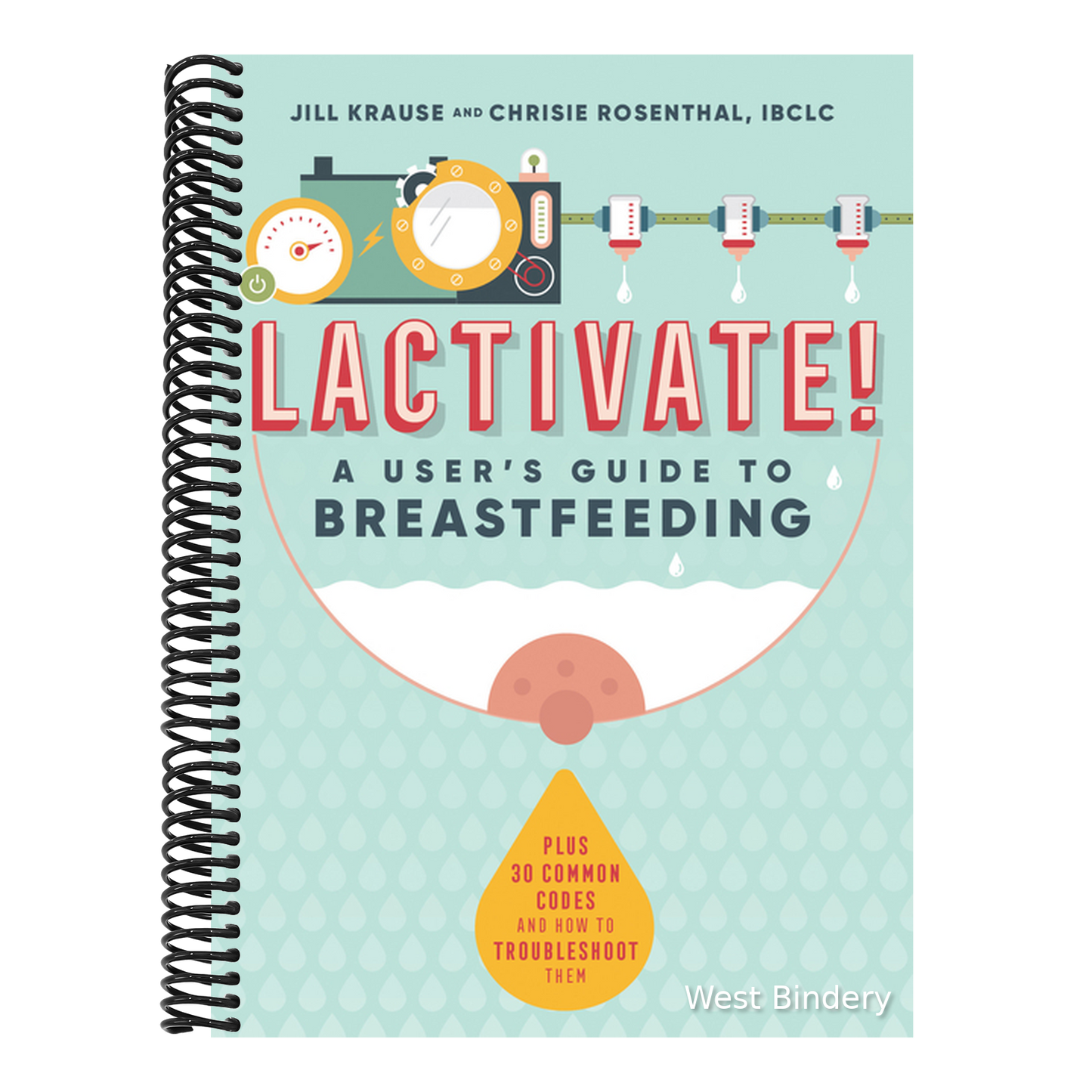 Lactivate!: A Judgment-Free Guide to Breastfeeding