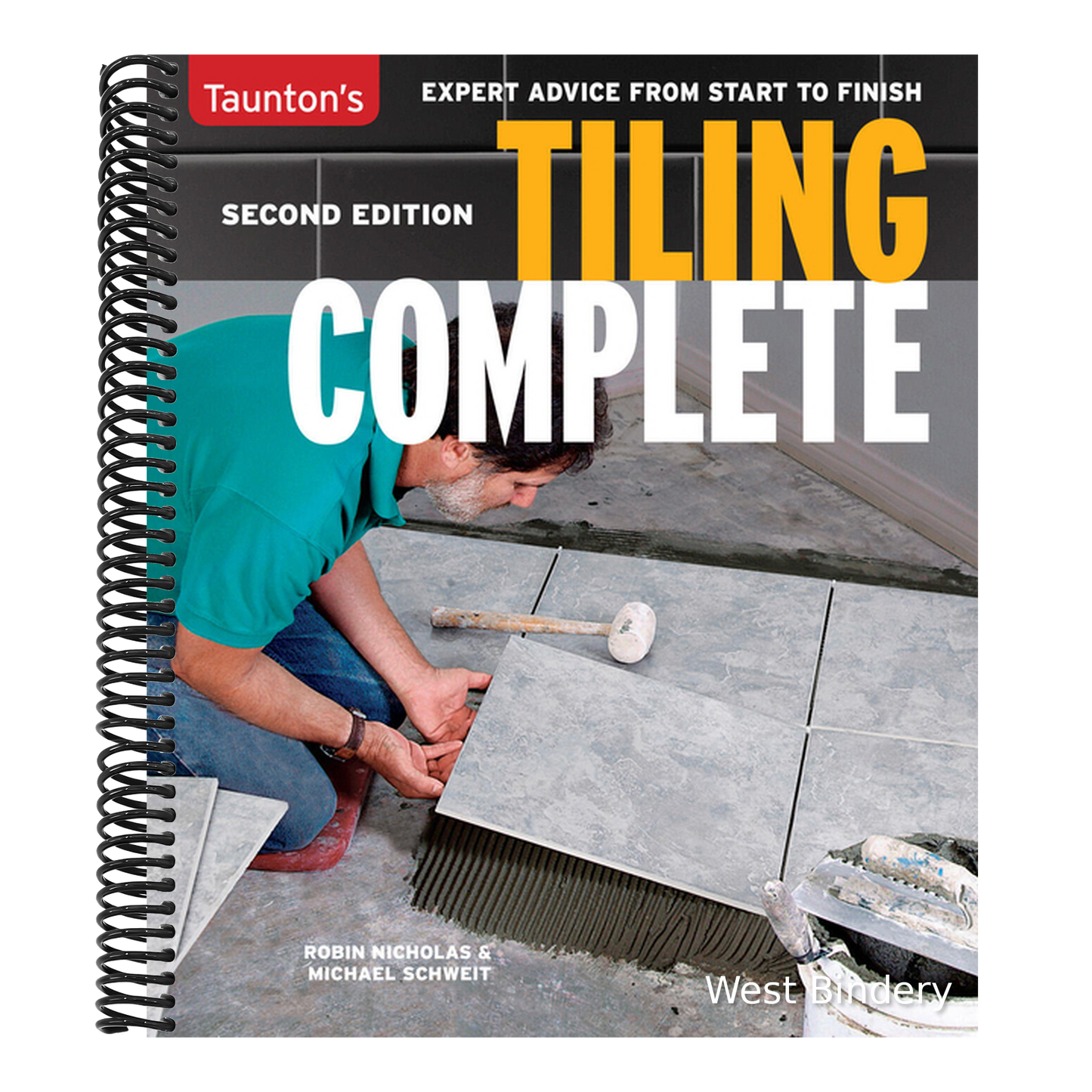 Tiling Complete, 2nd Edition: Expert Advice from Start to Finish (Revised)