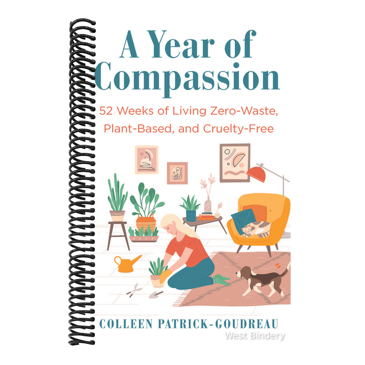A Year of Compassion: 52 Weeks of Living Zero-Waste, Plant-Based, and Cruelty-Free