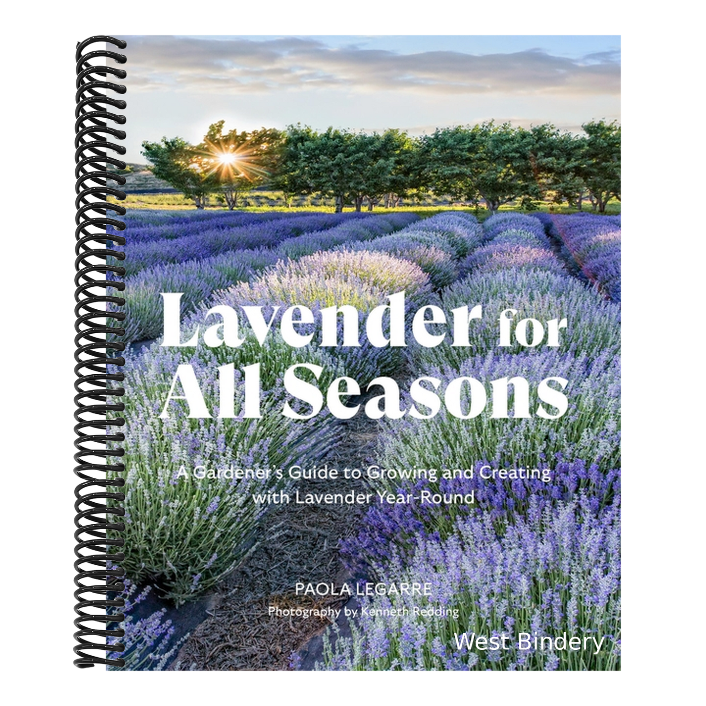 Lavender for All Seasons: A Gardener's Guide to Growing and Creating with Lavender Year-Round