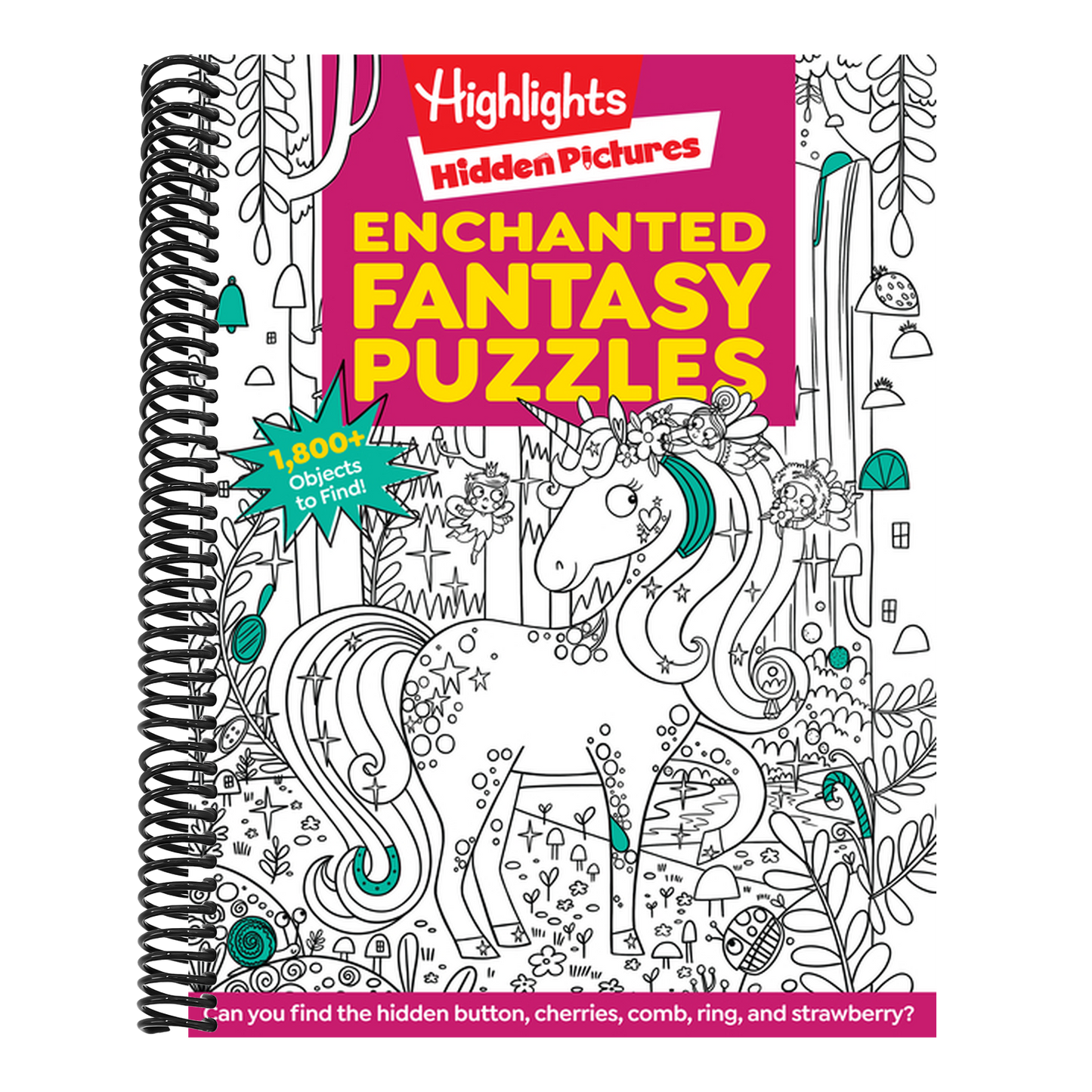 Enchanted Fantasy Puzzles: Find Over 1,800 Hidden Objects Within This Fairy Tale Puzzle Book with Dragons, Fairies and Magical Creatures (Highlights Hidden Pictures) (Spiral Bound)