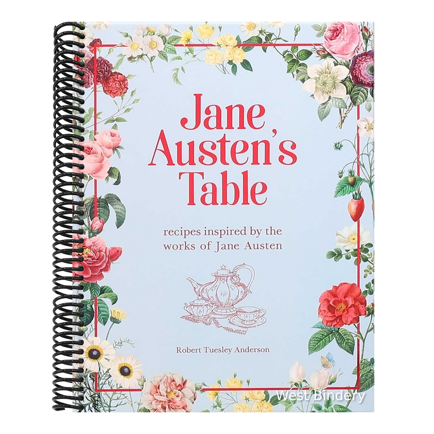 Jane Austen's Table: Recipes Inspired by the Works of Jane Austen