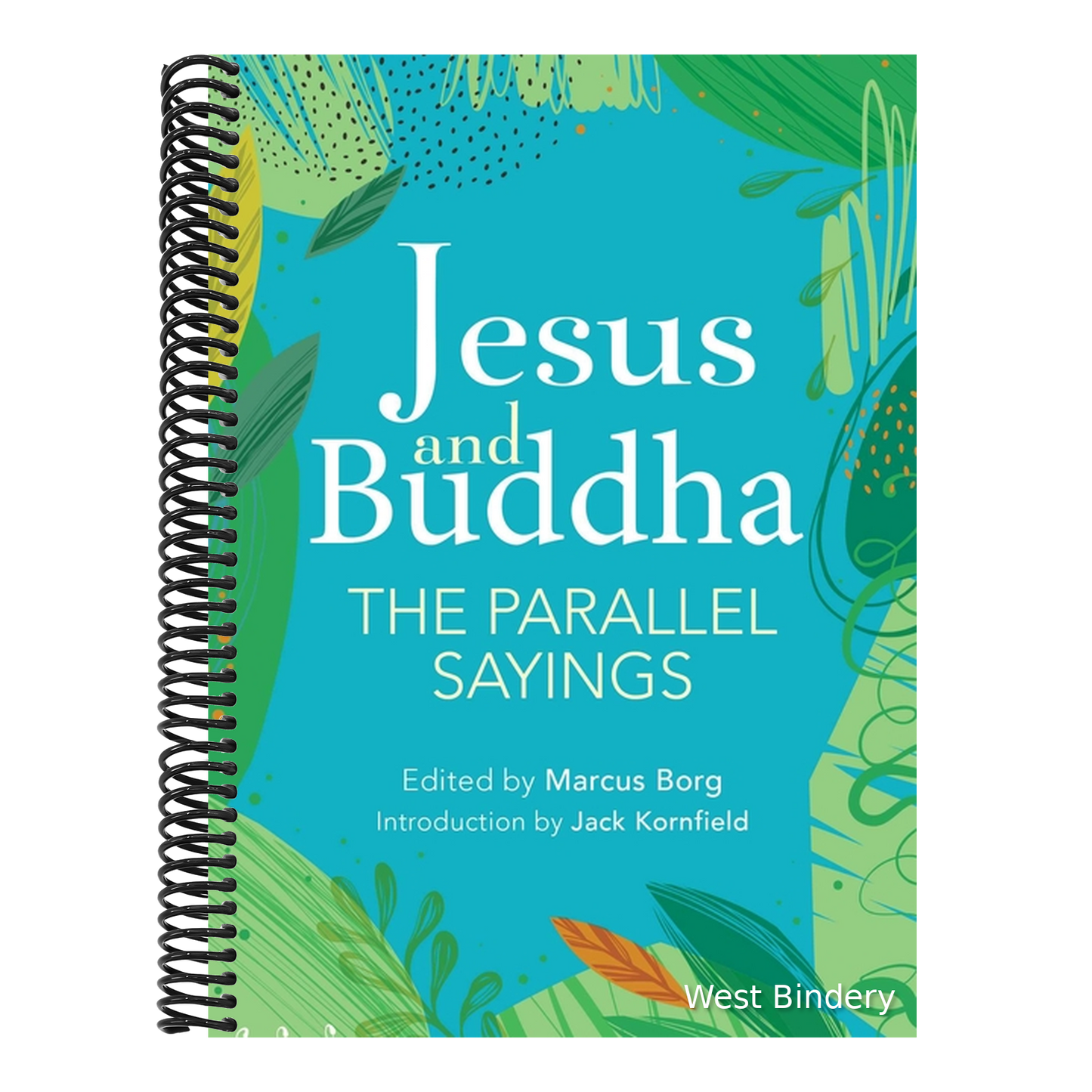 Jesus and Buddha: The Parallel Sayings