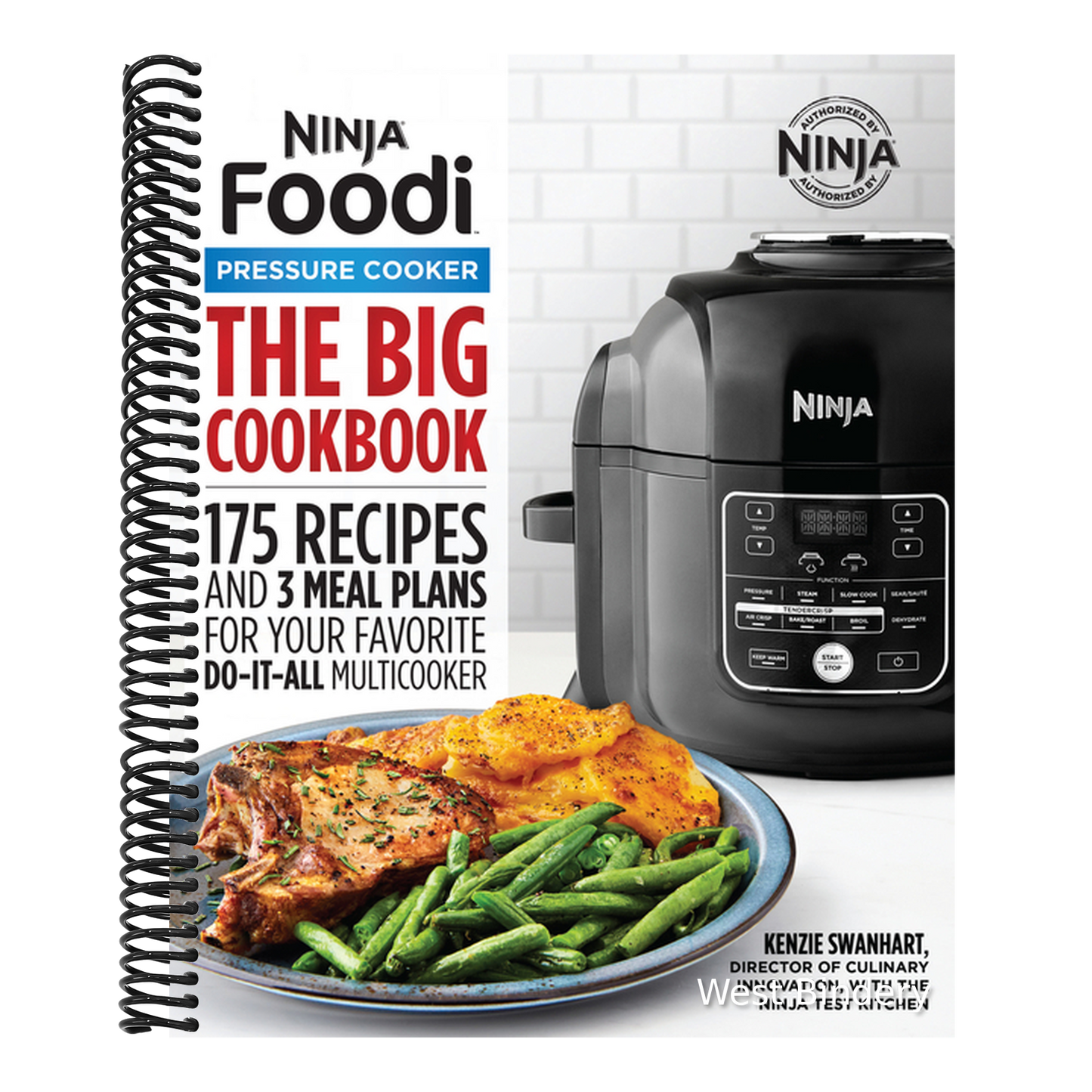The Official Big Ninja Foodi Pressure Cooker Cookbook: 175 Recipes and 3 Meal Plans for Your Favorite Do-It-All Multicooker (Ninja Cookbooks)