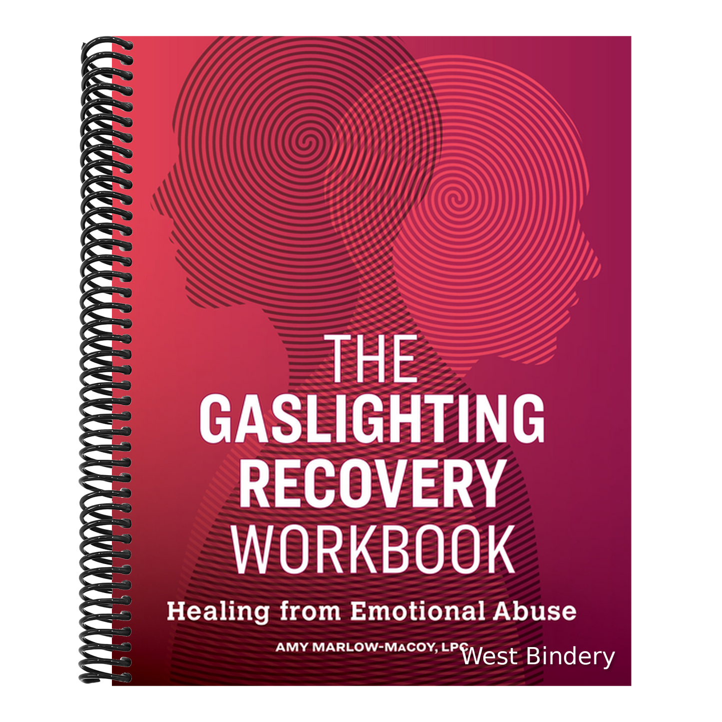 The Gaslighting Recovery Workbook: Healing from Emotional Abuse