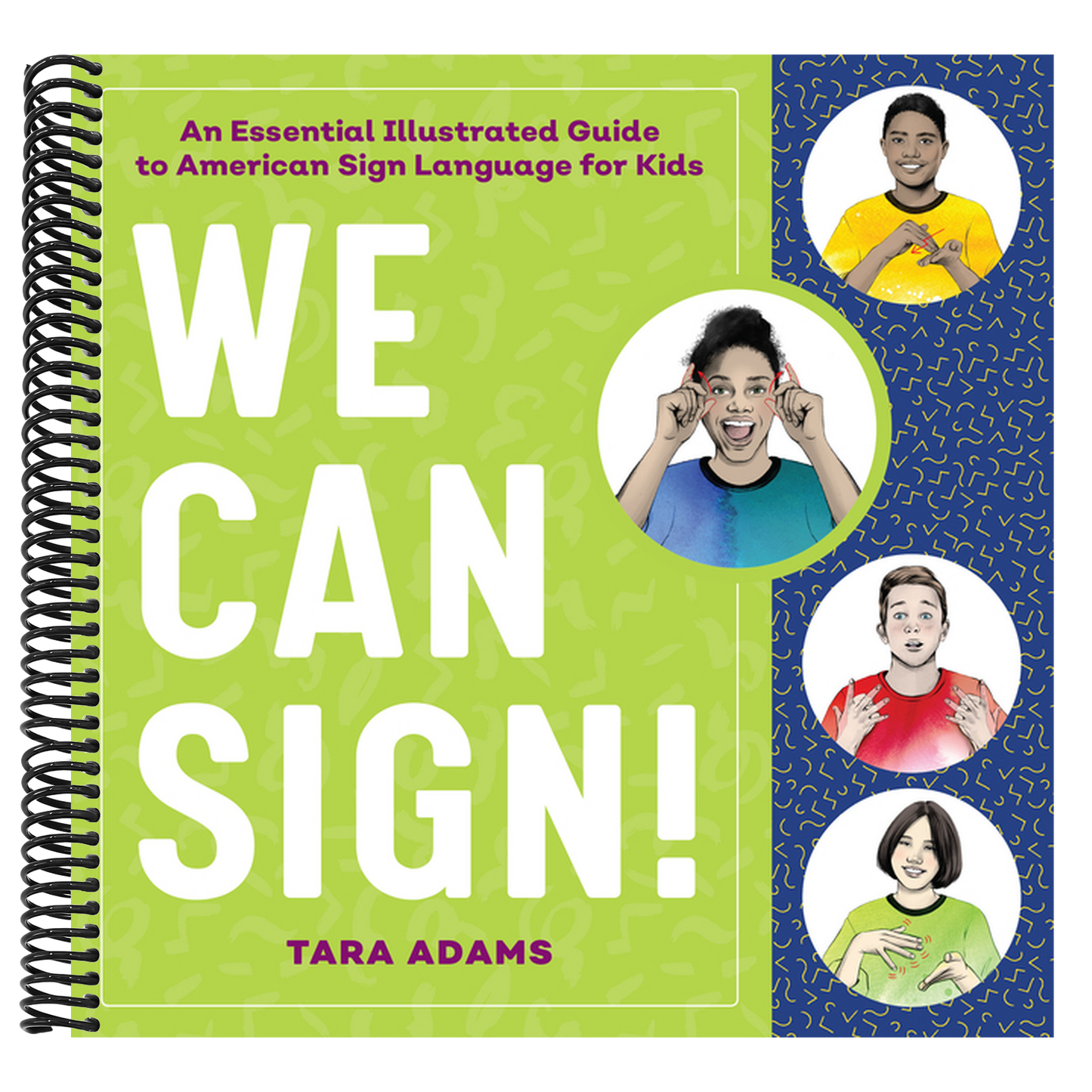 We Can Sign!: An Essential Illustrated Guide to American Sign Language for Kids