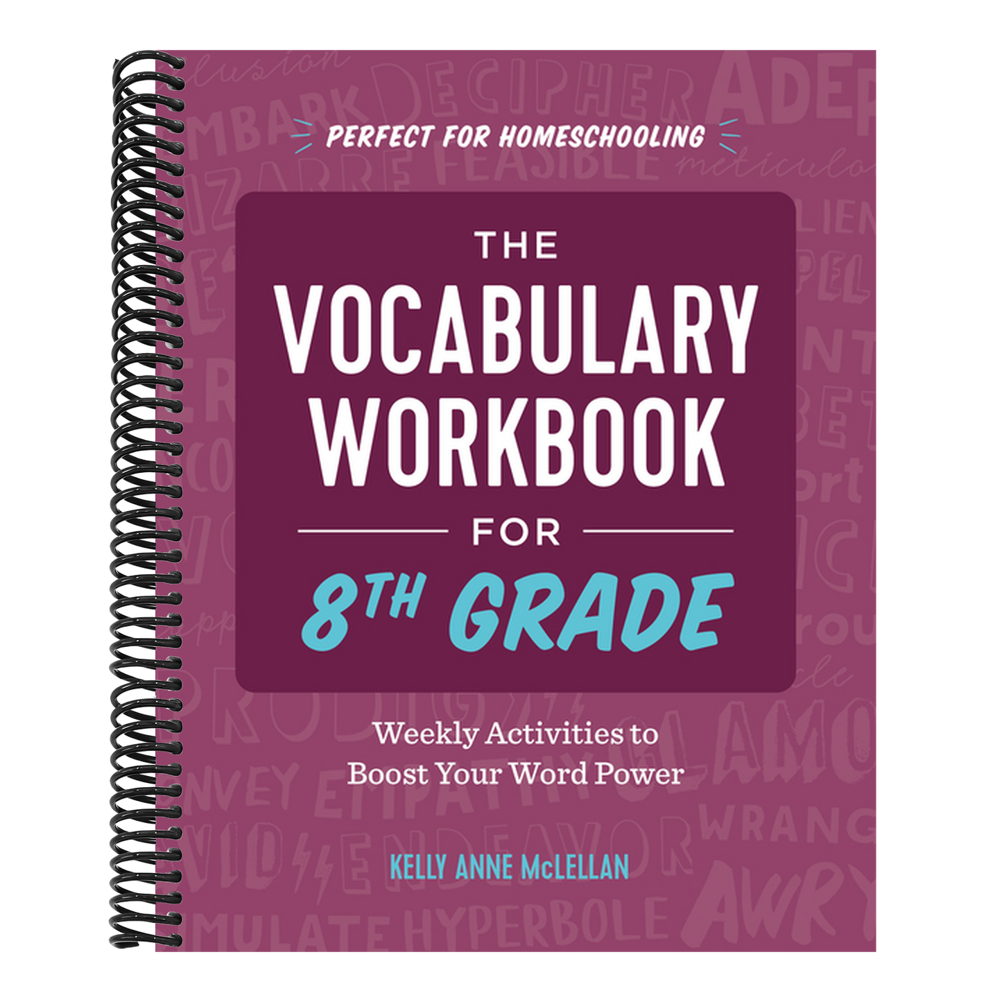 The Vocabulary Workbook for 8th Grade: Weekly Activities to Boost Your Word Power